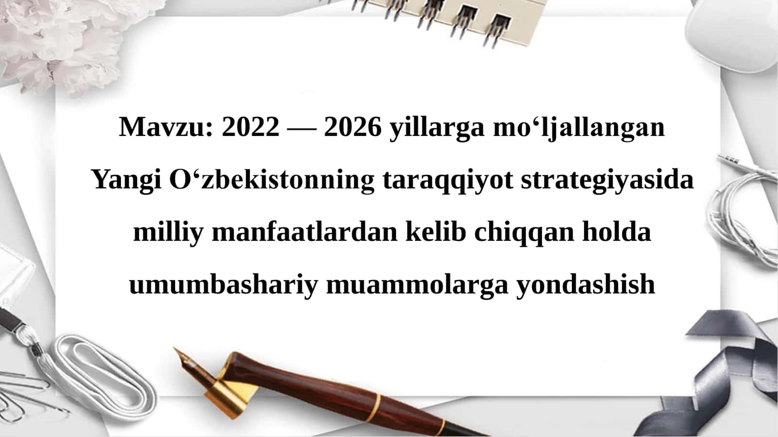 2022_—_2026_yillarga_mo‘ljallangan_Yangi_O‘zbekistonning_taraqqiyot. Taqdimot