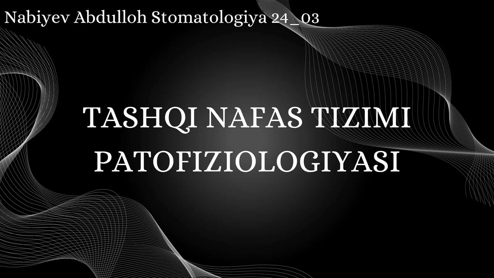 TASHQI NAFAS TIZIMI PATOFIZIOLOGIYASI