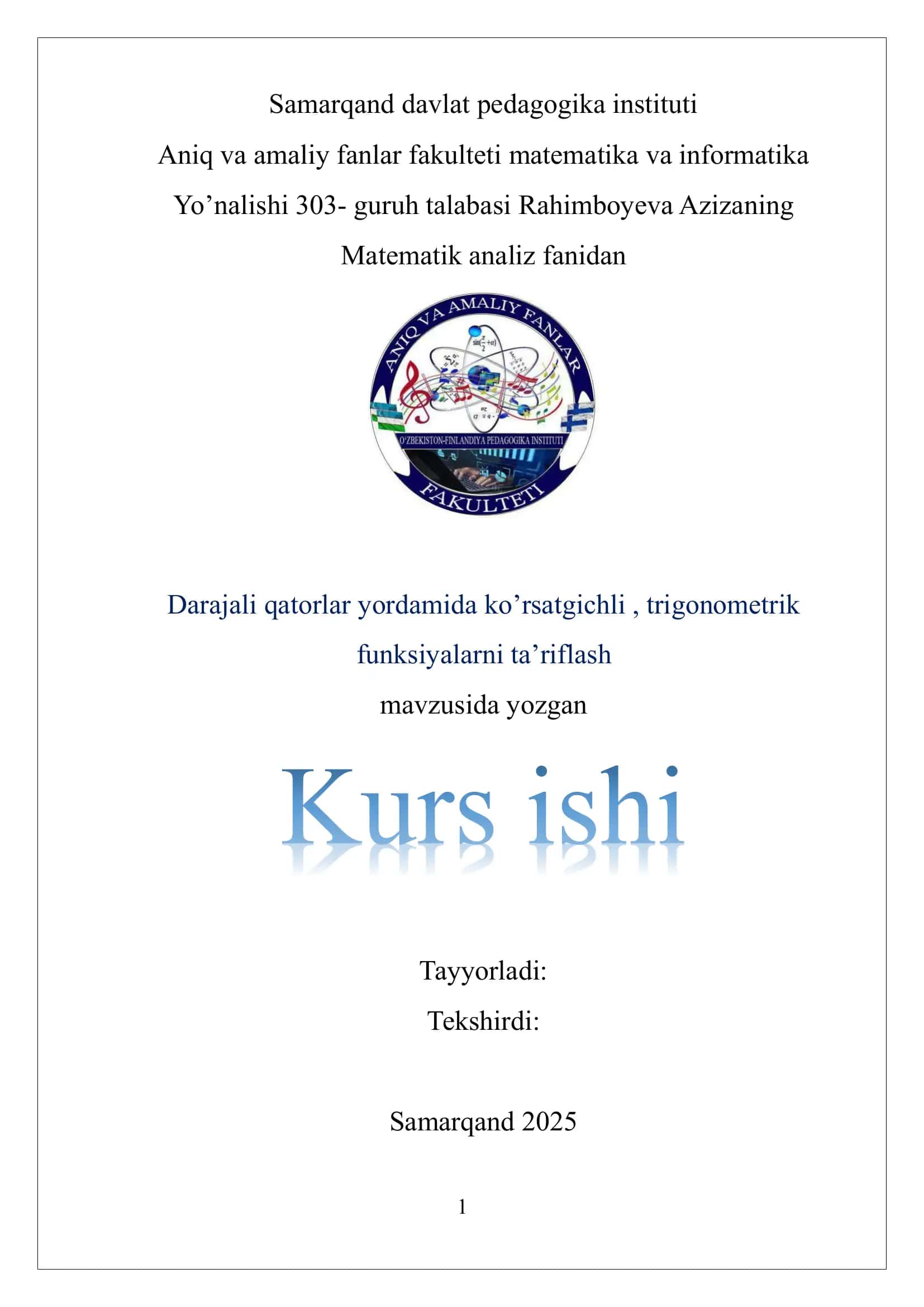 Darajali qatorlar yordamida ko’rsatgichli , trigonometrik funksiyalarni ta’riflash