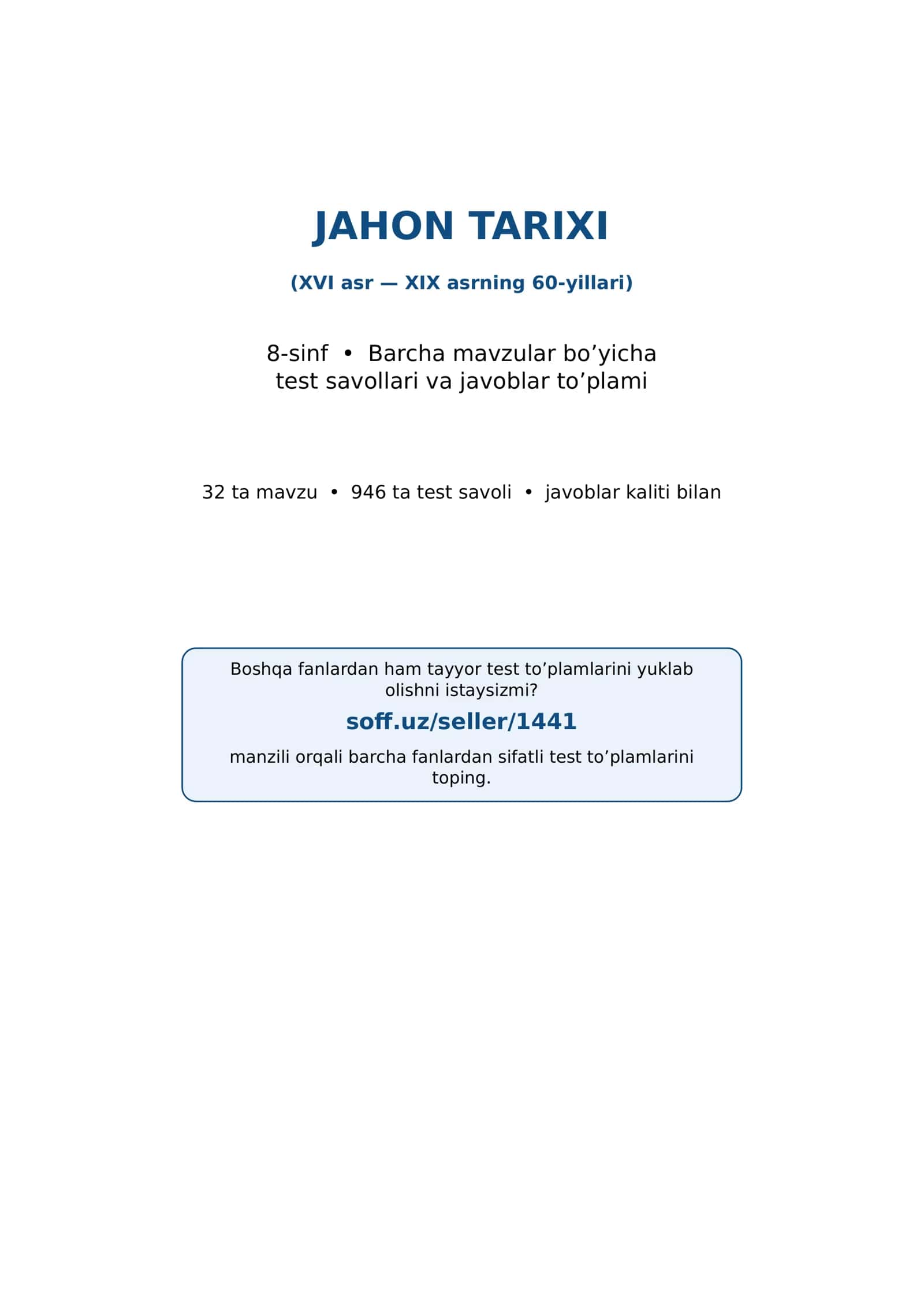 8-sinf Jahon tarixi fanidan mavzulashtirilgan test va savollar to'plami