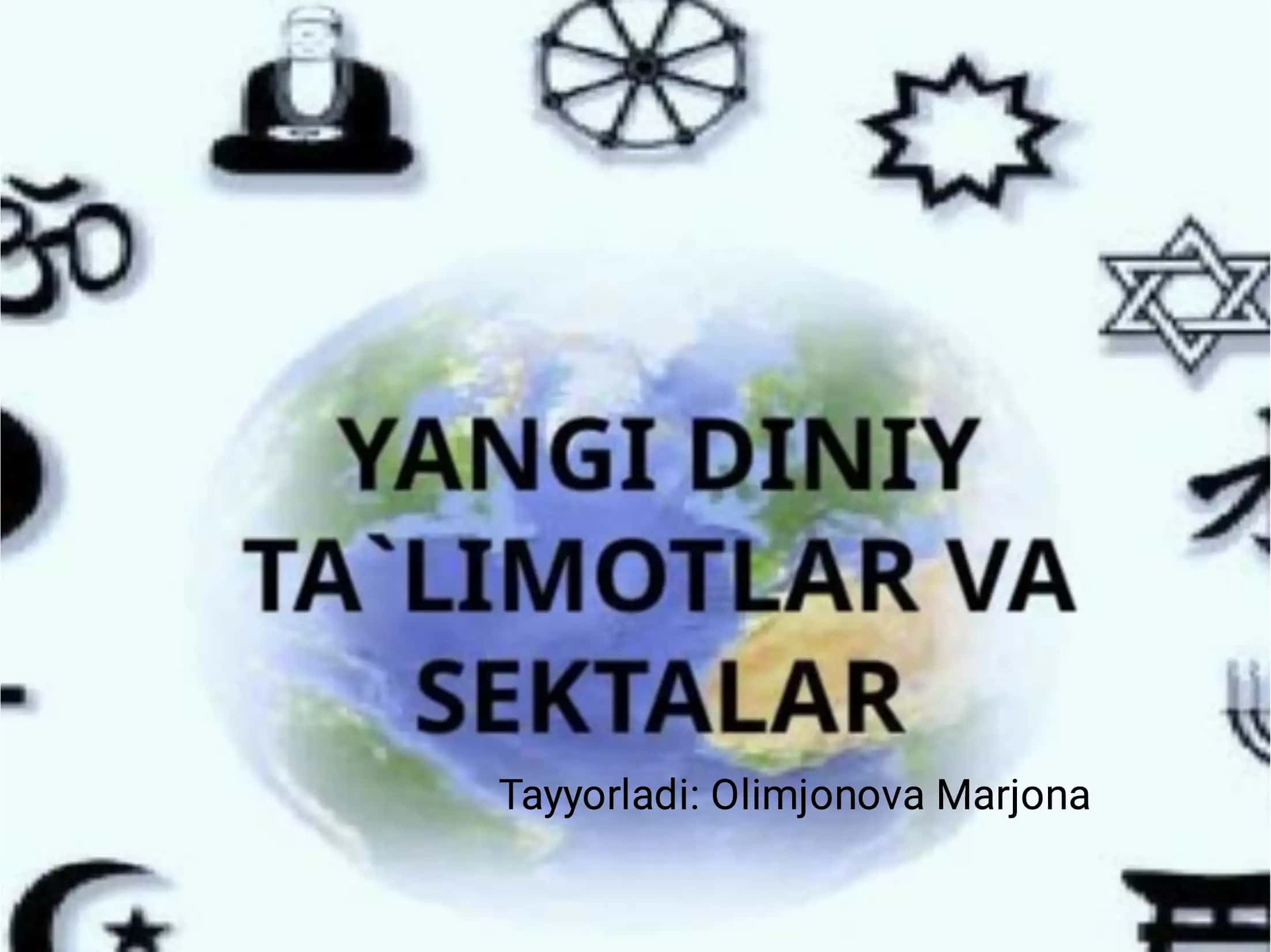 Yangi Diniy Ta'limotlar va Sektalar