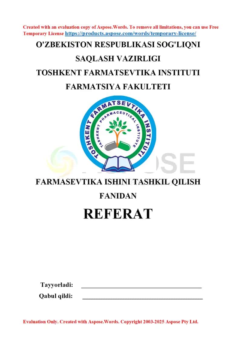 Farmasevtika sohasini takomillashtirishda qonun osti hujjatlari, ularning o‘rni va ahamiyati. Referat 7 bet.