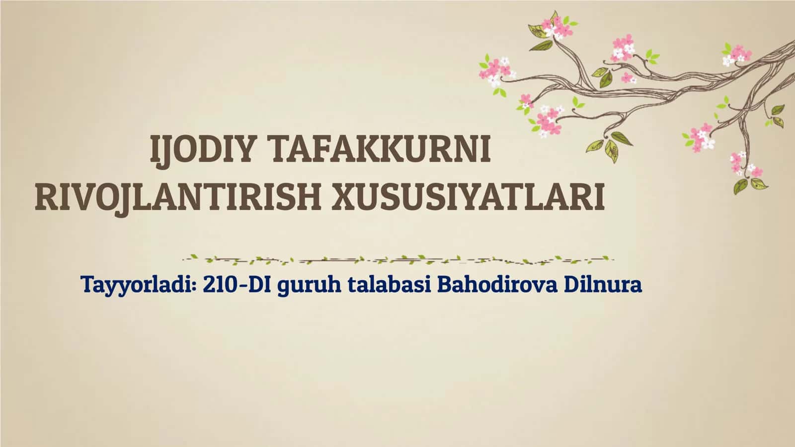 IJODIY TAFAKKURNI RIVOJLANTIRISH XUSUSIYATLARI