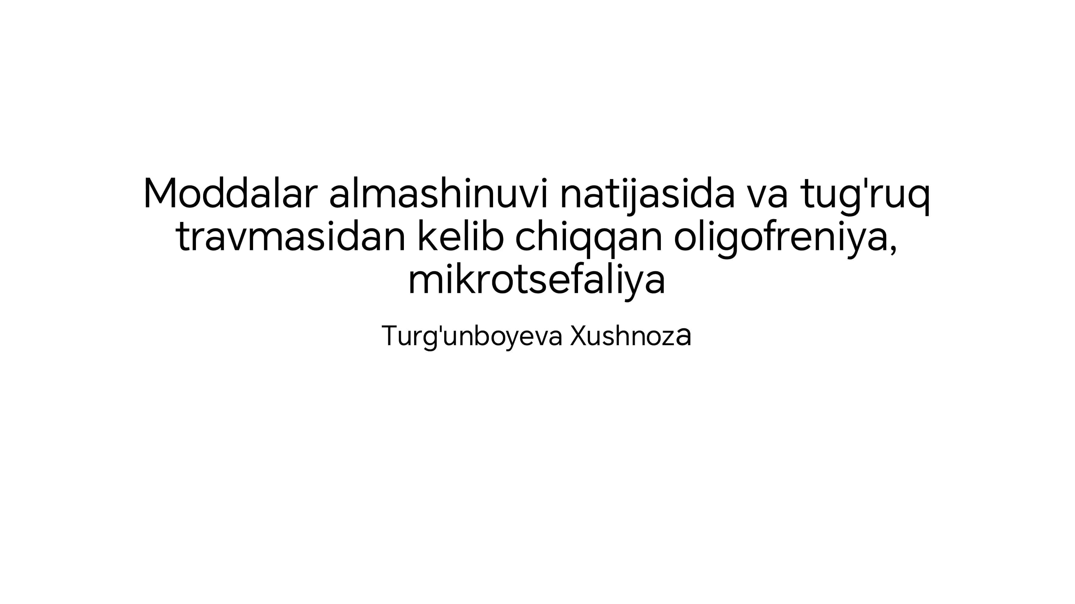 Oligofreniya va Mikrotsefaliya
