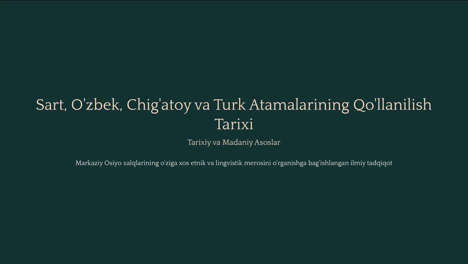 Sart, O'zbek, Chig'atoy va Turk Atamalarining Qo'llanilish Tarixi