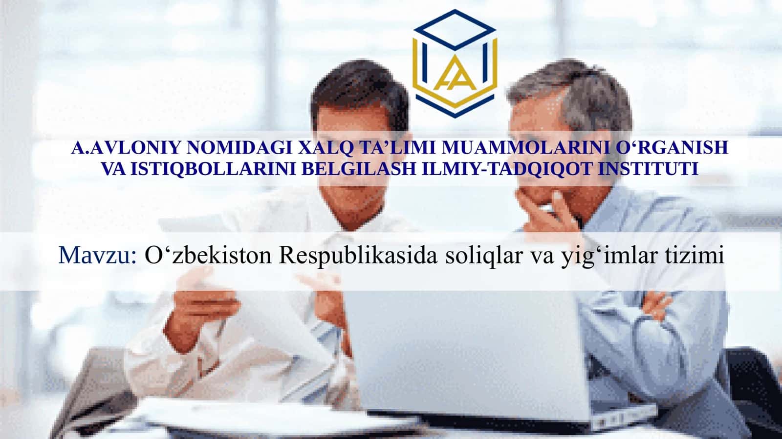 O'zbekiston Respublikasida soliqlar va yig'imlar tizimi.