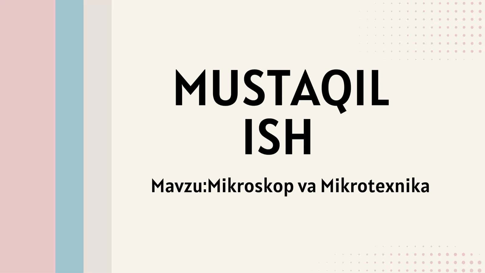 Mikroskop va Mikrotexnika