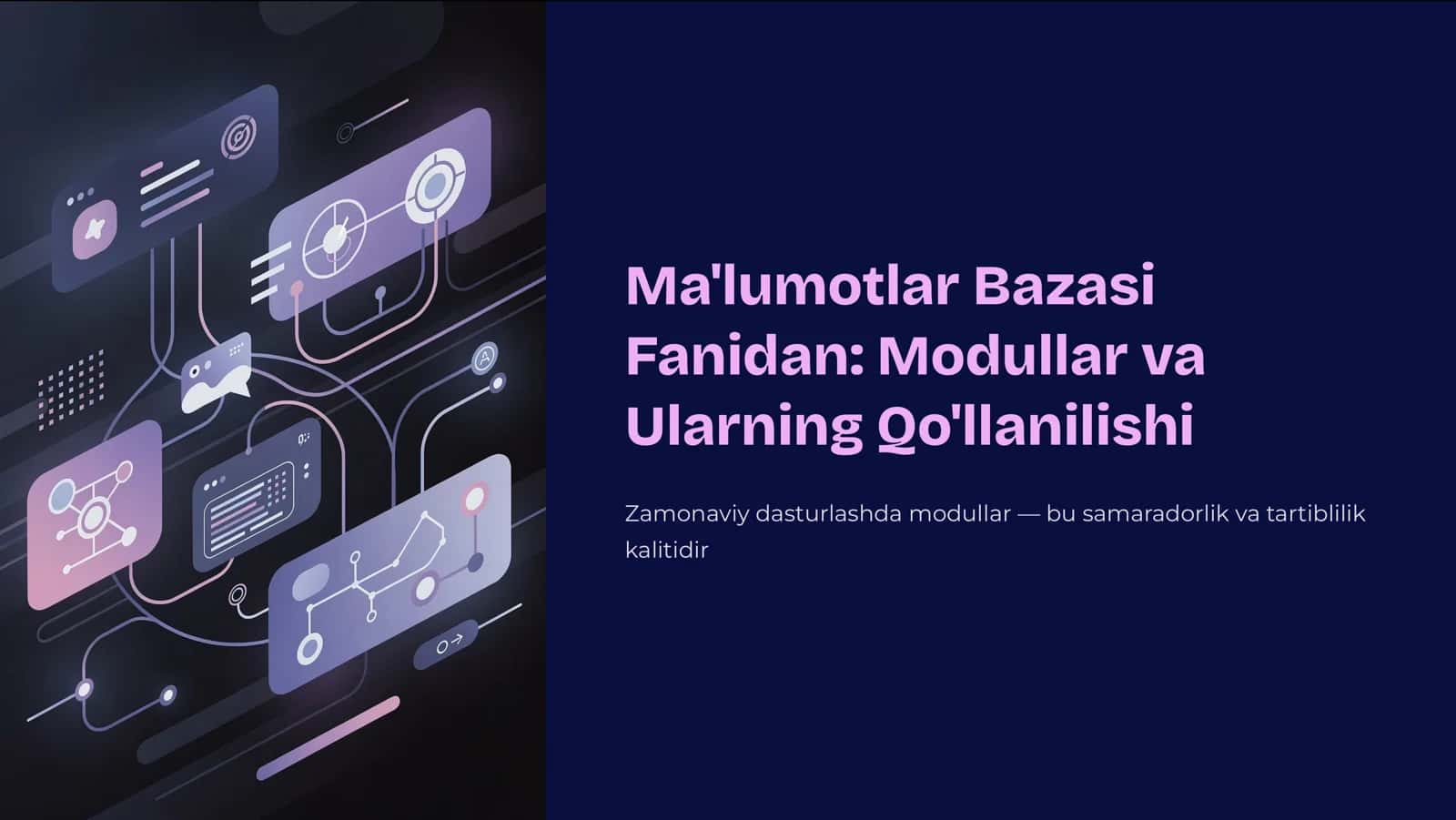 Modullar va Ularning-Qollanilishi.Ma'lumotlar Bazasi