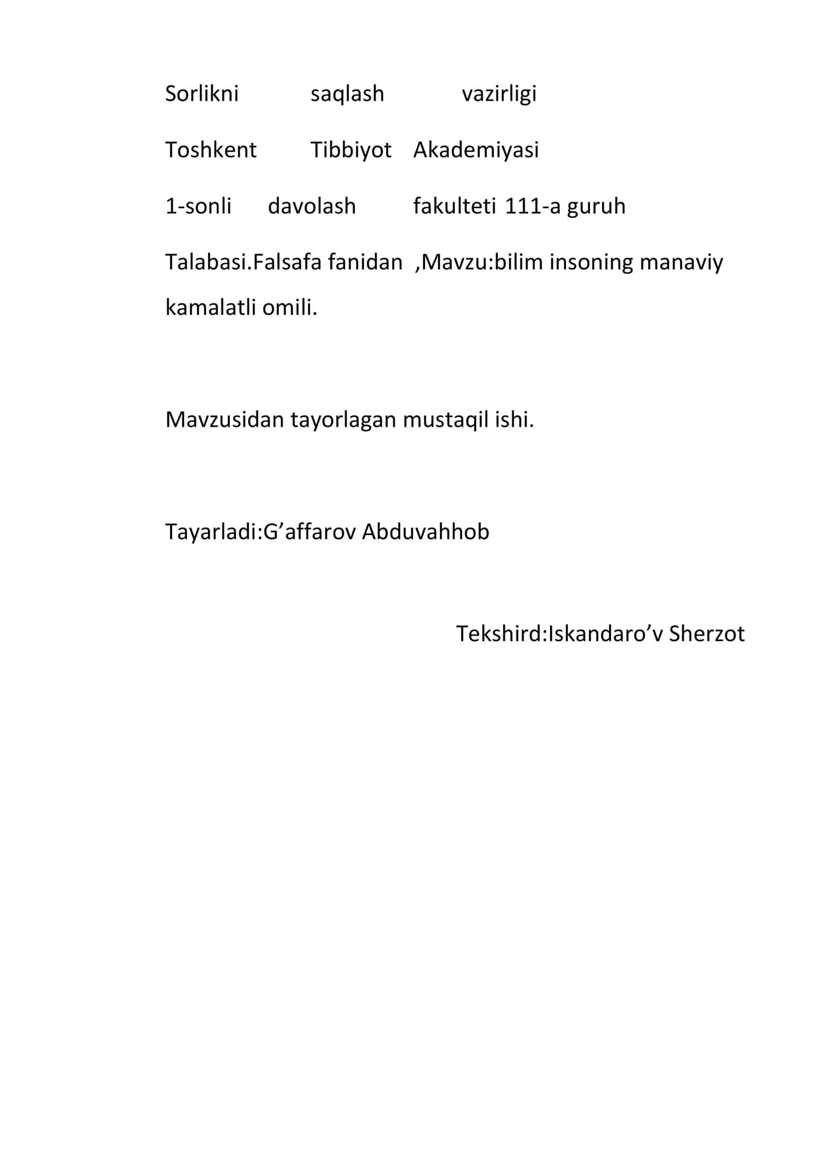 Falsafa fanidan, Mavzu: bilim insoning manaviy kamalatli omili