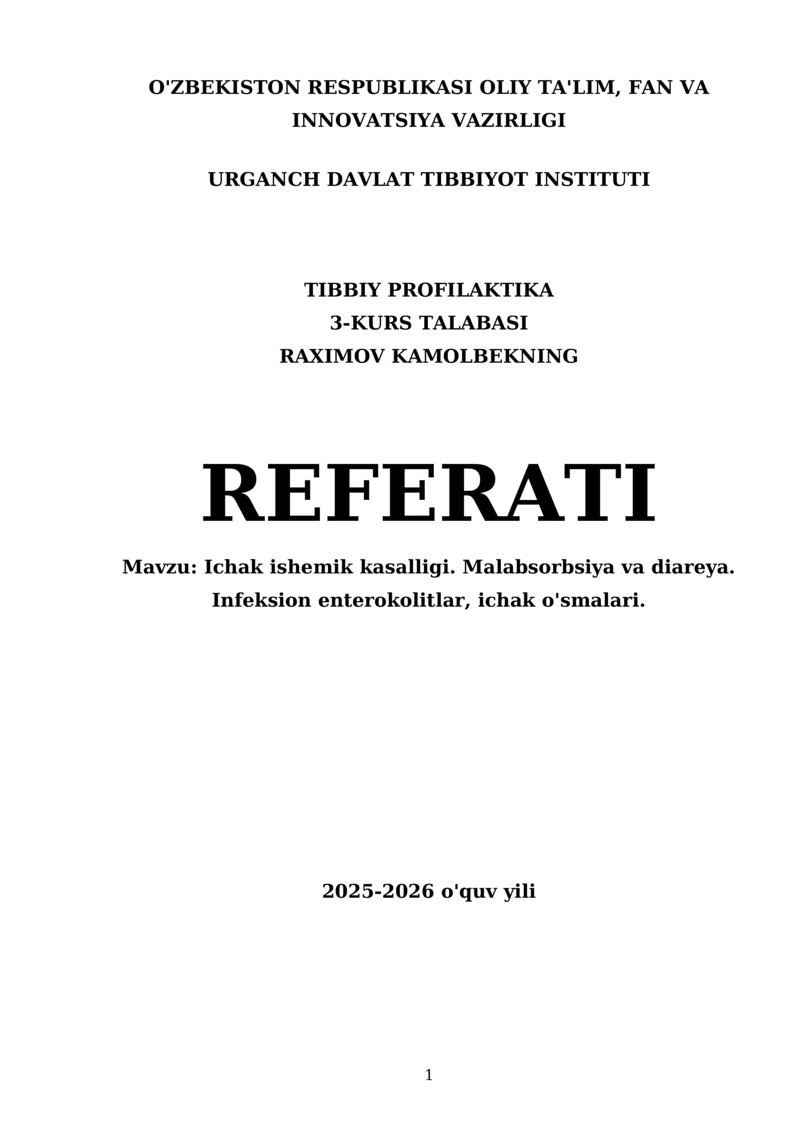Ichak ishemik kasalligi. Malabsorbsiya va diareya. Infeksion enterokolitlar, ichak o'smalari