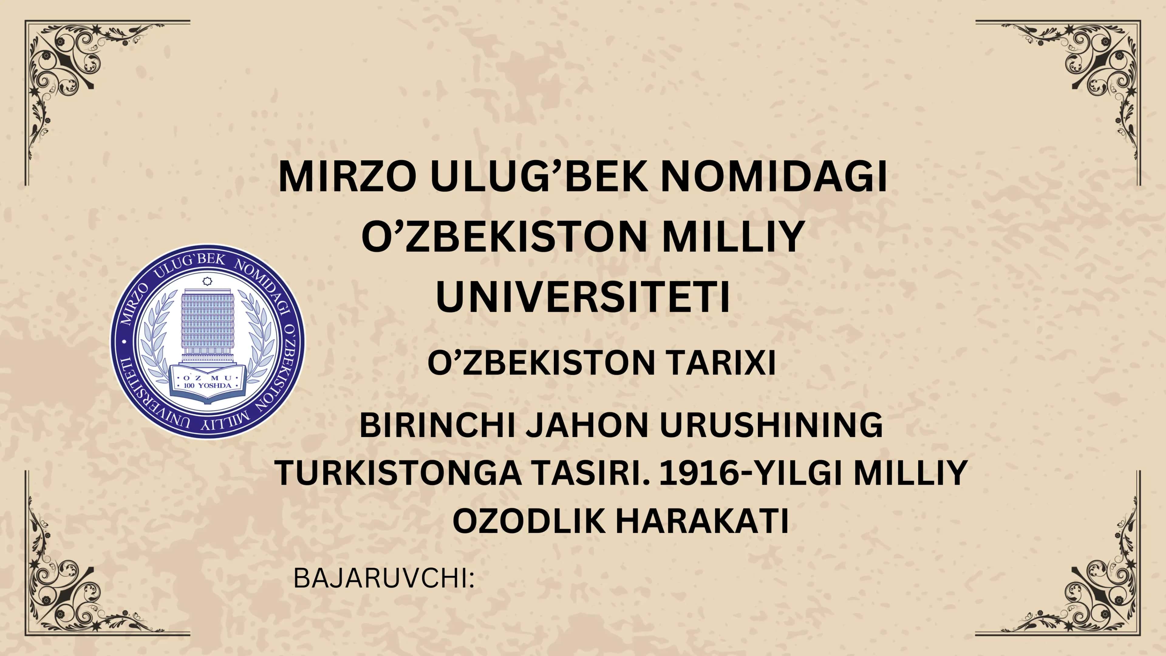 BIRINCHI JAHON URUSHINING TURKISTONGA TASIRI. 1916-YILGI MILLIY OZODLIK HARAKATI