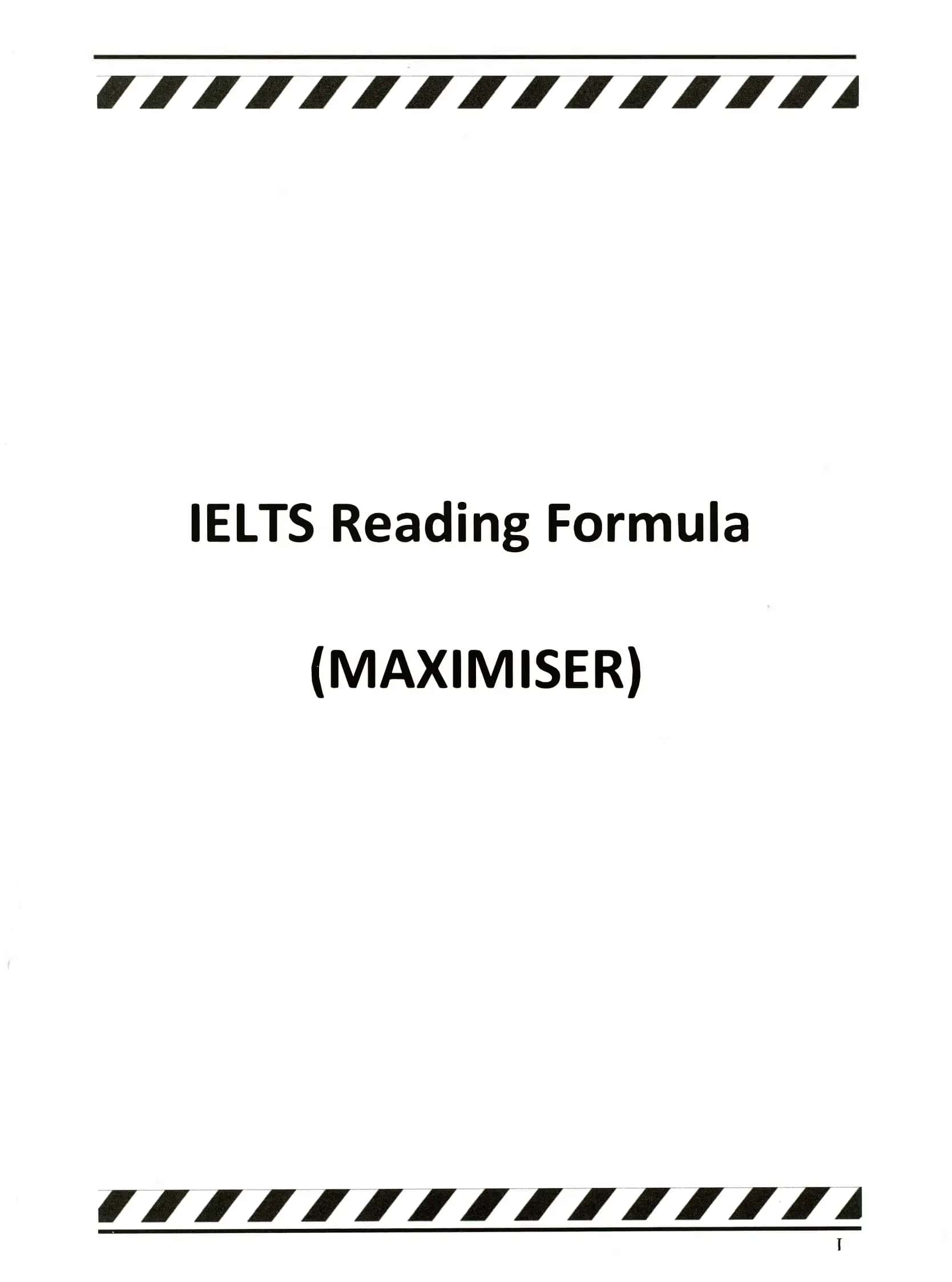 IELTS Reading Formula (MAXIMISER)