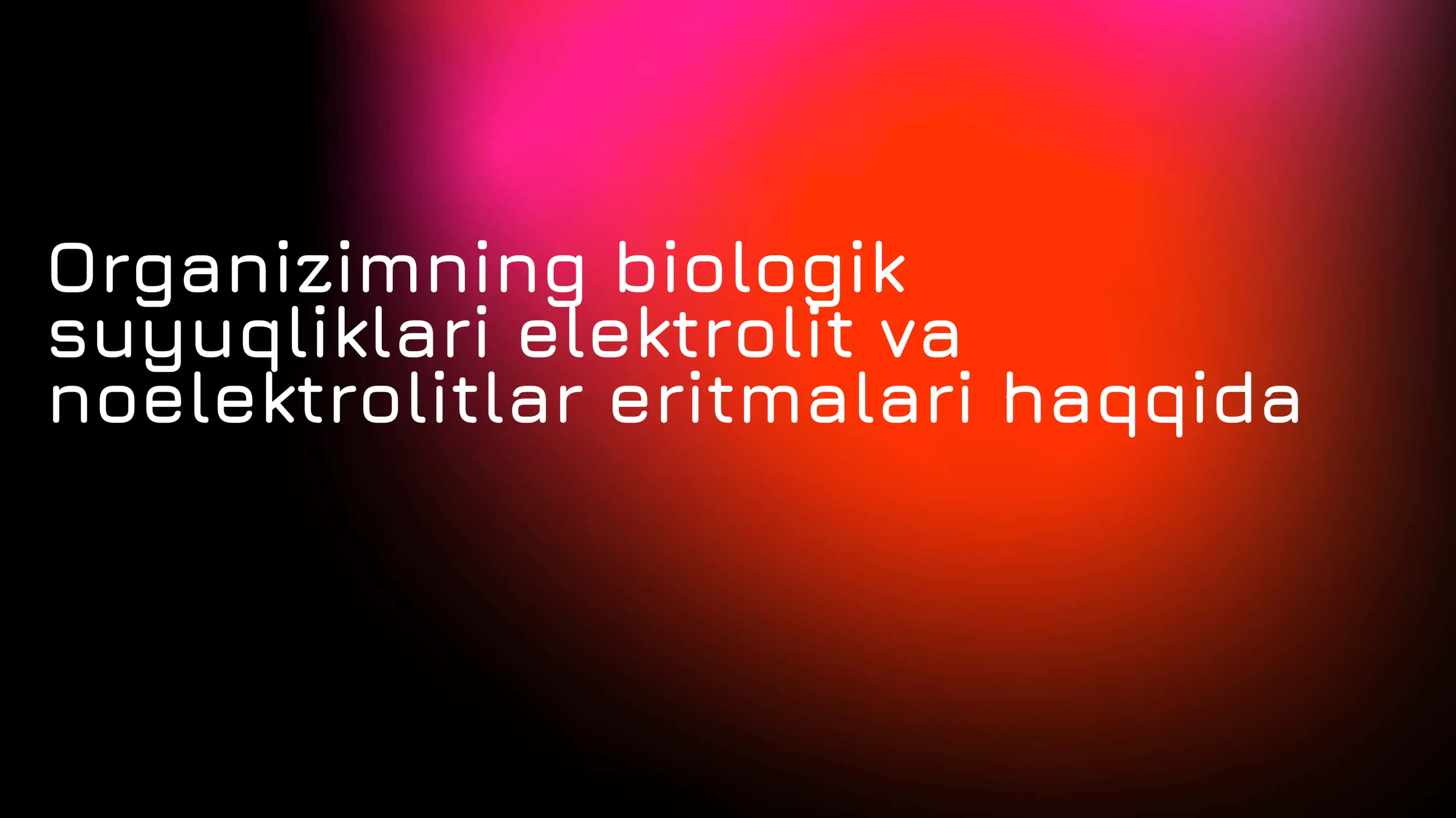 Biologik suyuqliklar