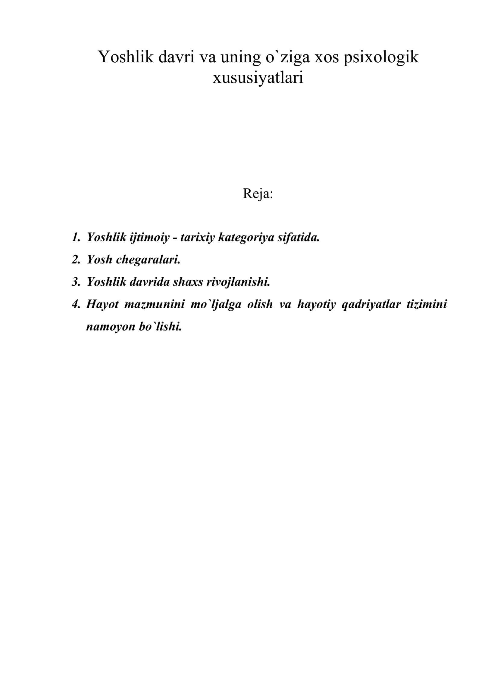 Yoshlik davri va uning o`ziga xos psixologik xususiyatlari