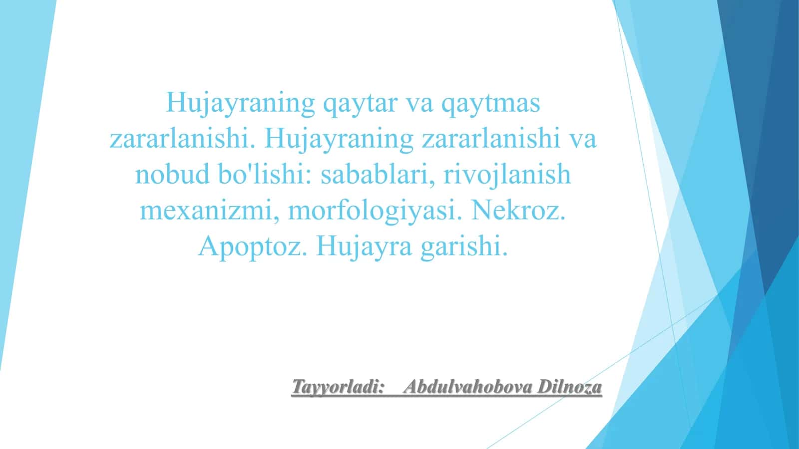 Hujayraning Zararlanishi va Nobud Bo'lishi