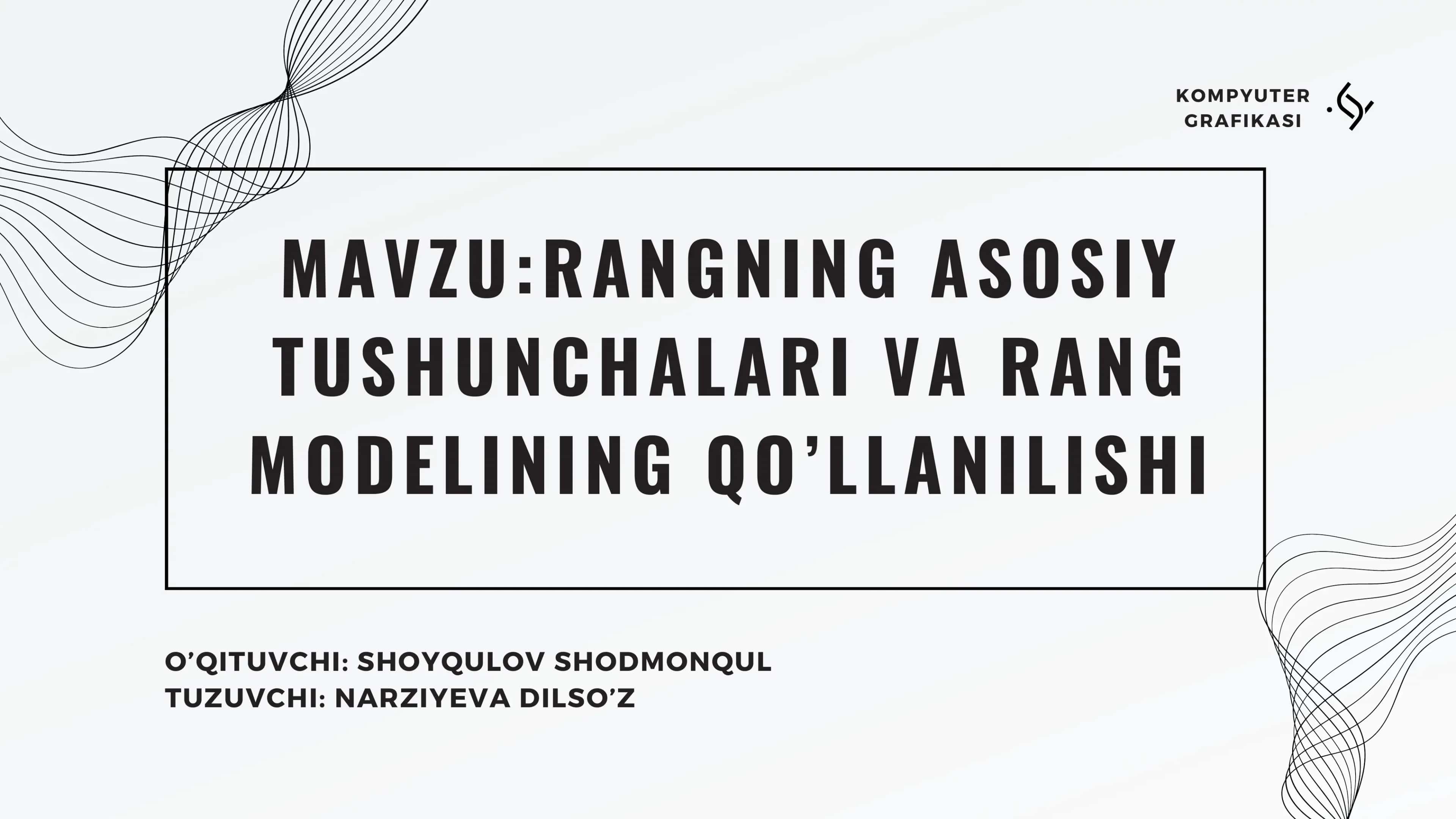 RANGNING ASOSIY TUSHUNCHALARI VA RANG MODELINING QO’LLANILISHI