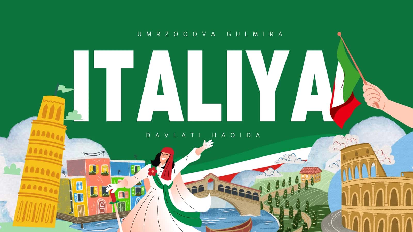 ITALIYA D A V L A T I H A Q I D A U M R Z O Q O V A G U L M I R A