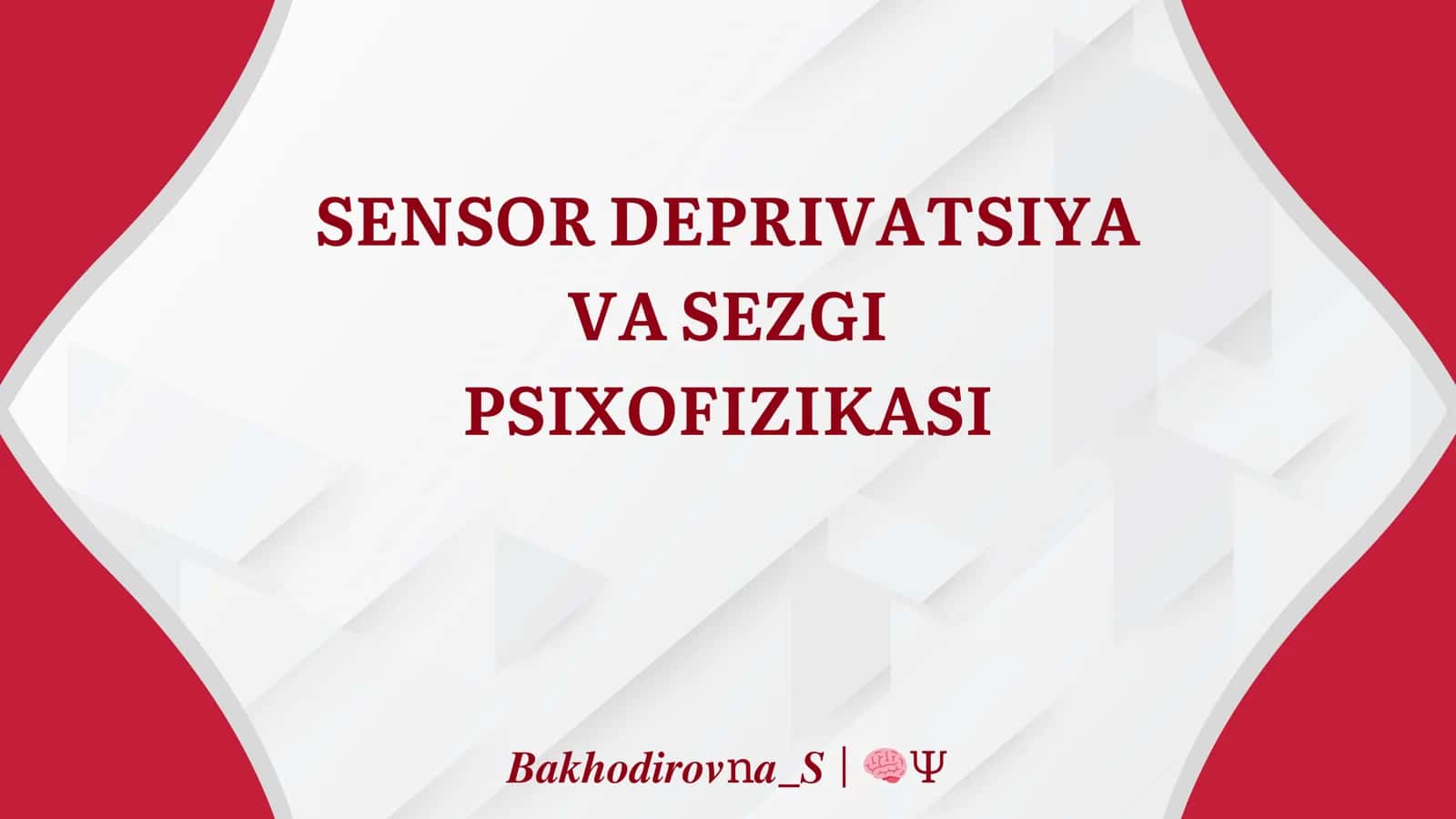 taqdimot PPT. sensor deprivatsiya va sezgi psixofizikasi