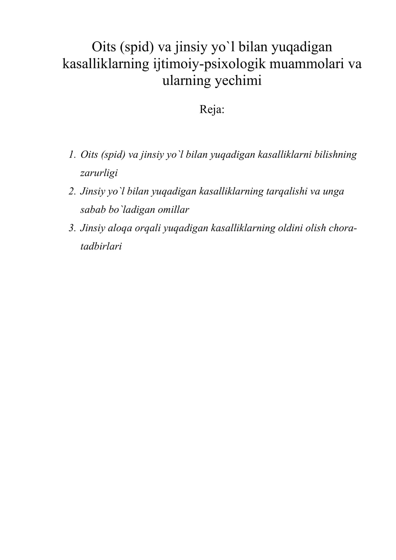 Oits (spid) va jinsiy yo`l bilan yuqadigan kasalliklarning ijtimoiy-psixologik muammolari va ularning yechimi