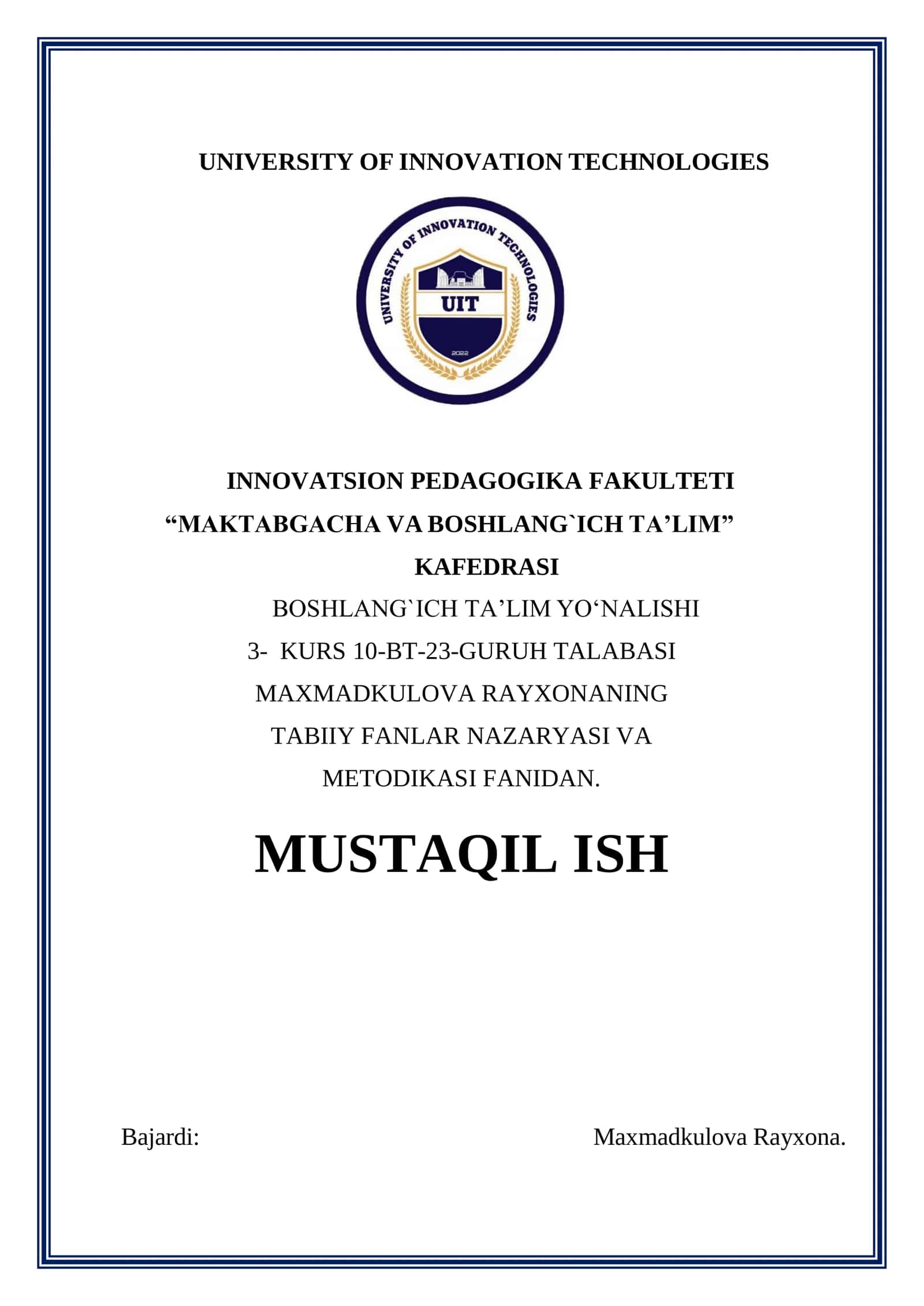 TABIIY FANLAR NAZARYASI VA
METODIKASI fanidan Mustaqil ish