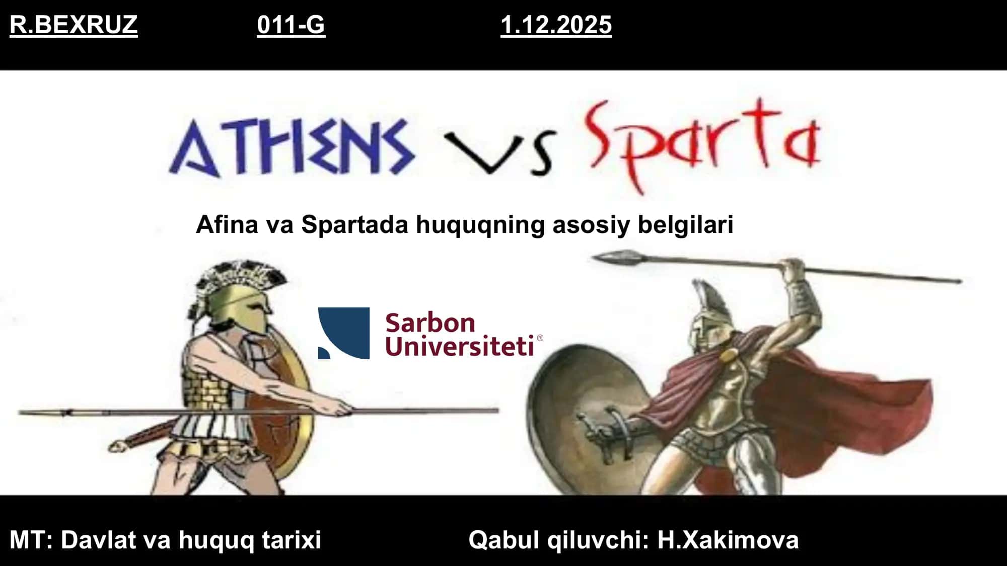Afina va Spartada huquqning asosiy belgilari