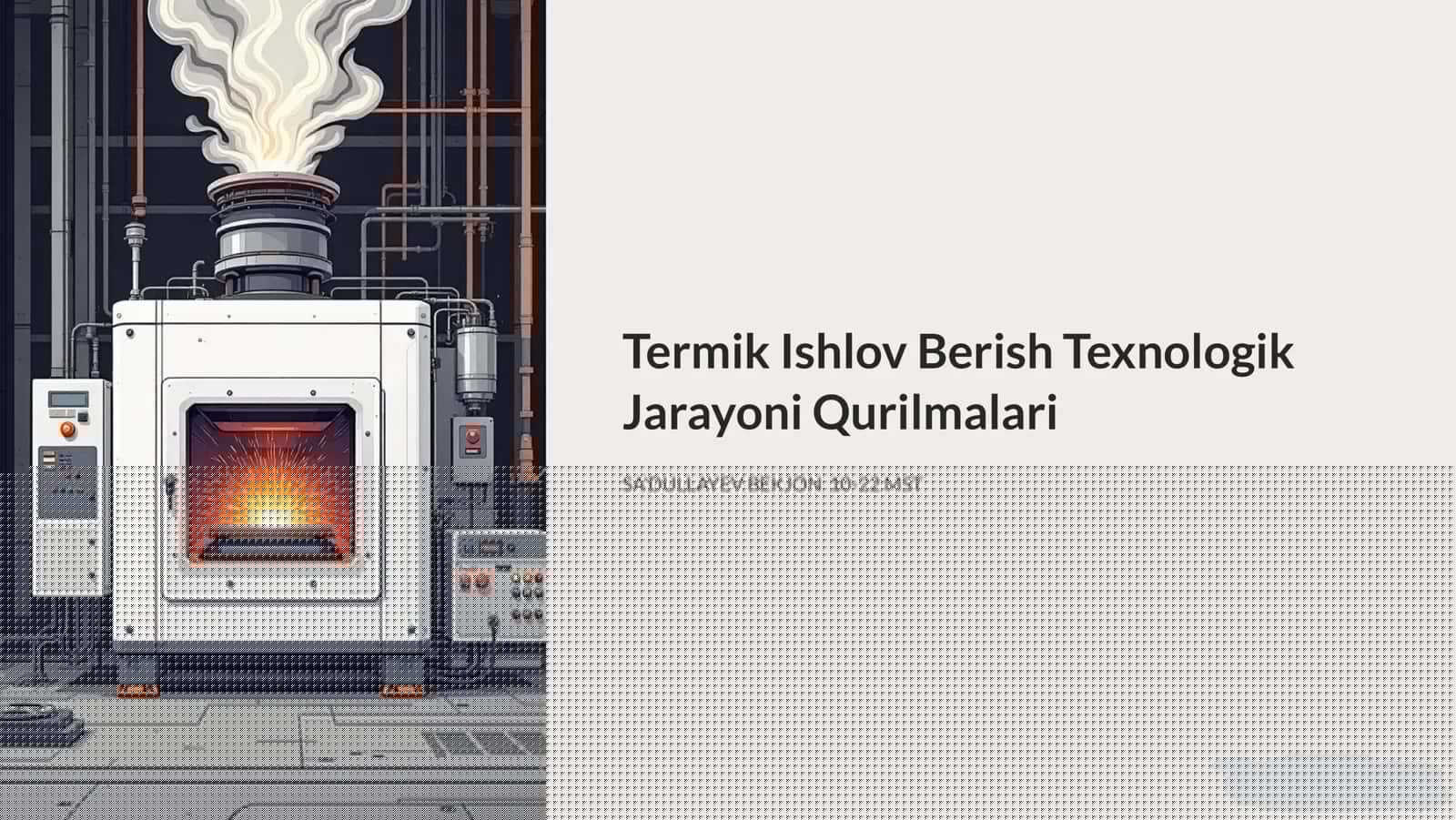 Termik Ishlov Berish Texnologik