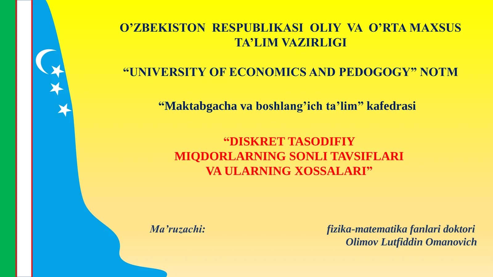 DISKRET TASODIFIY MIQDORLARNING SONLI TAVSIFLARI VA ULARNING XOSSALARI