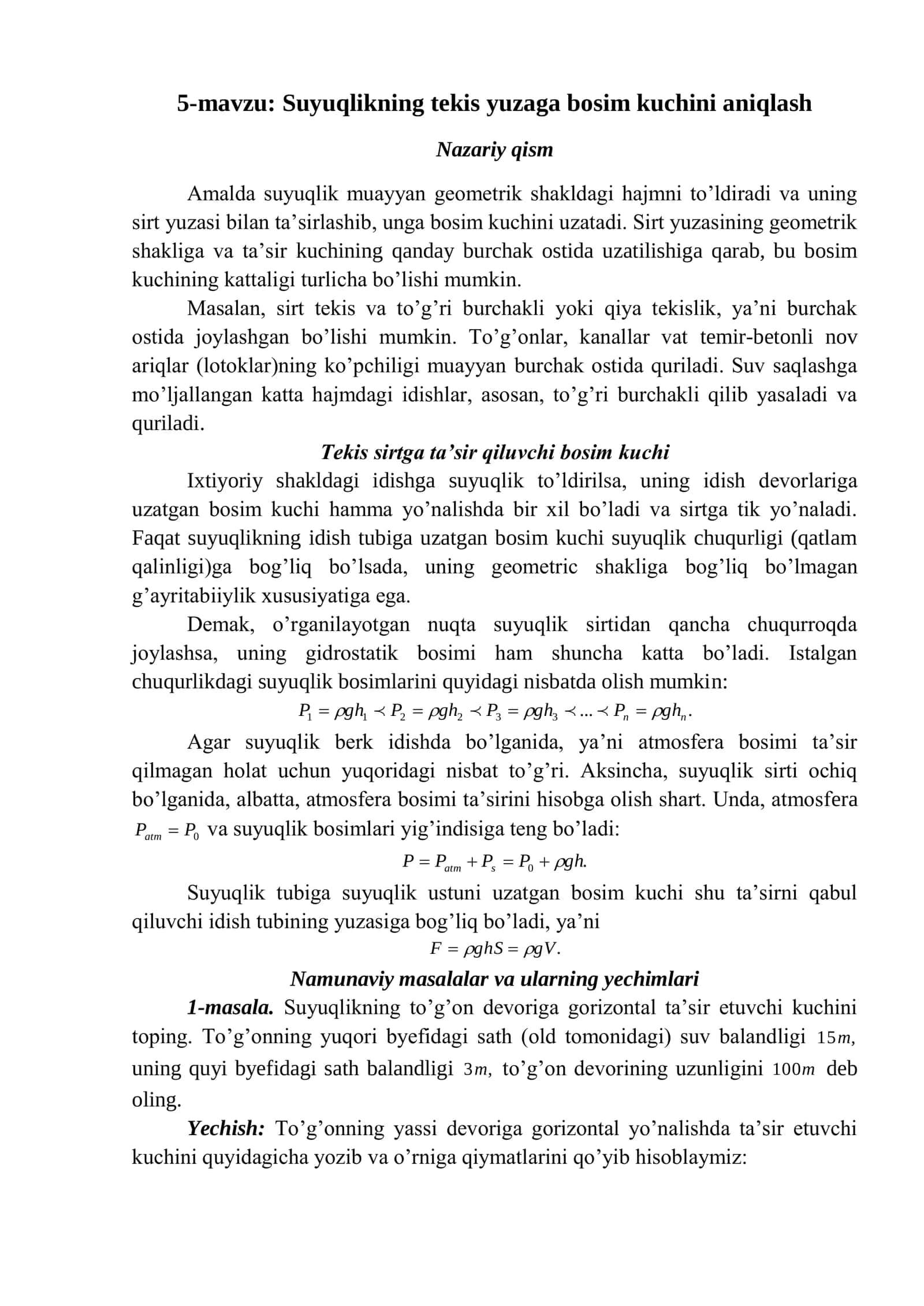 Suyuqlikning tekis yuzaga bosim kuchini aniqlash