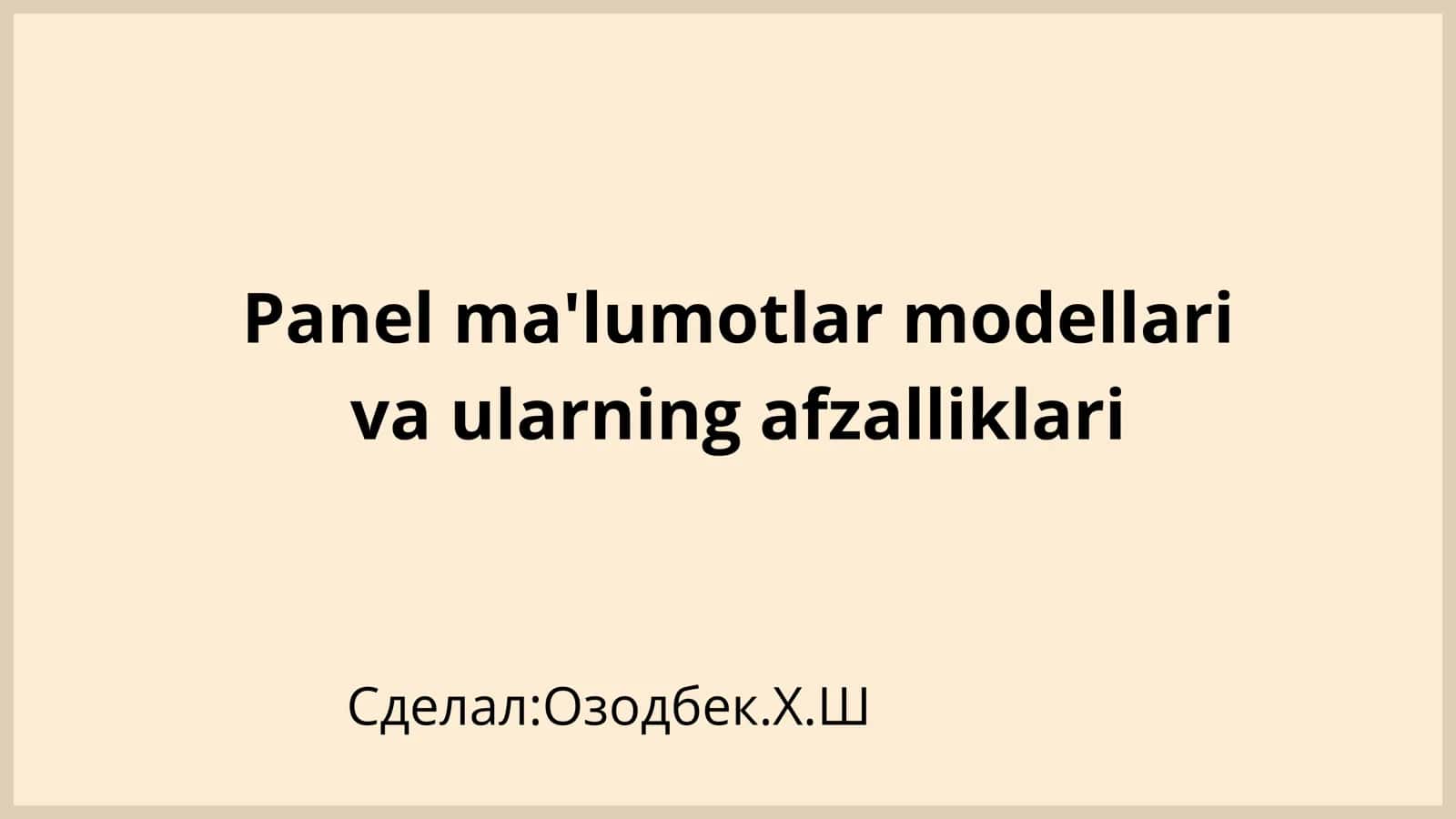Panel ma'lumotlar modellari