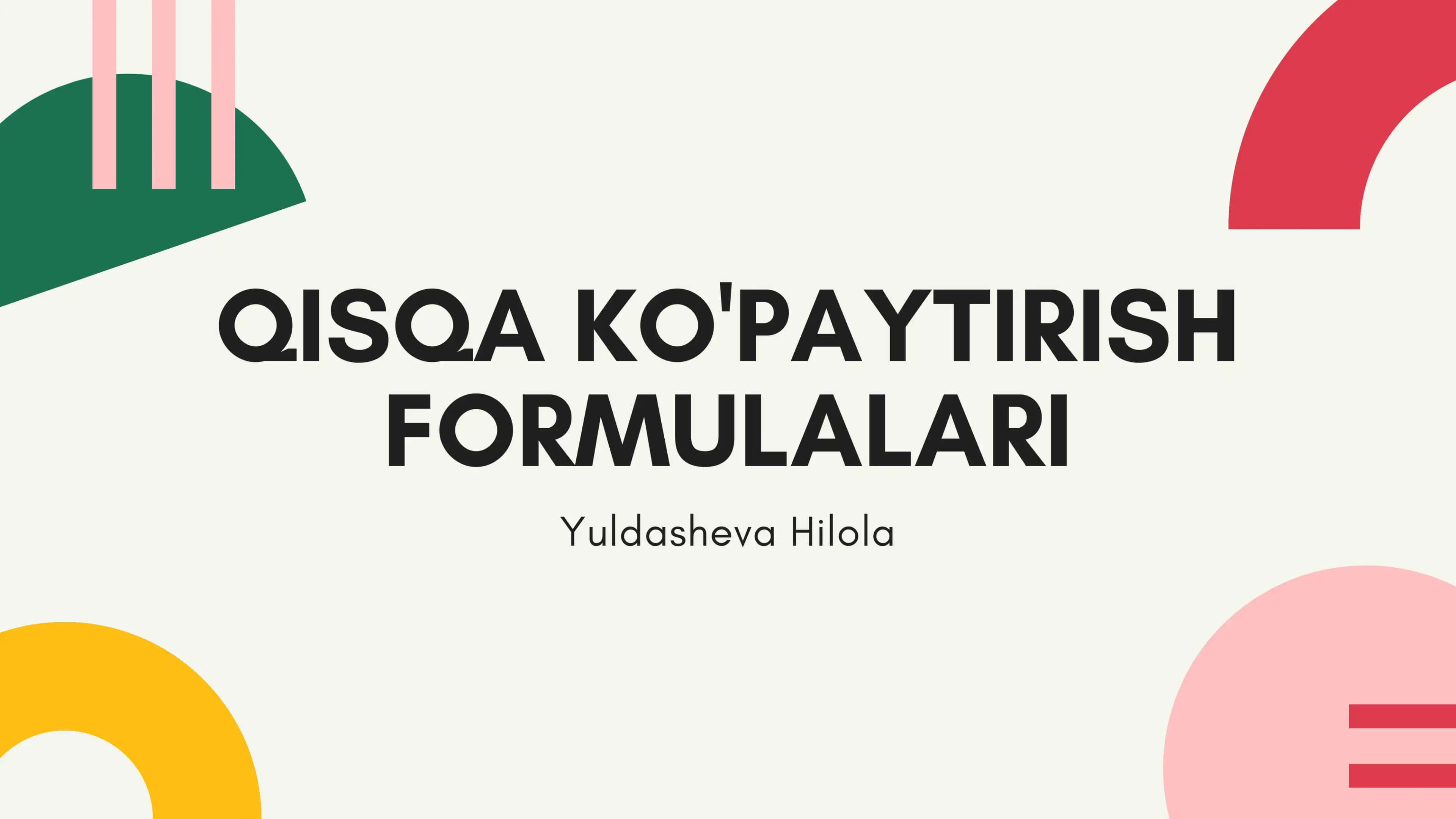 Qisqa ko'paytirish formulalari