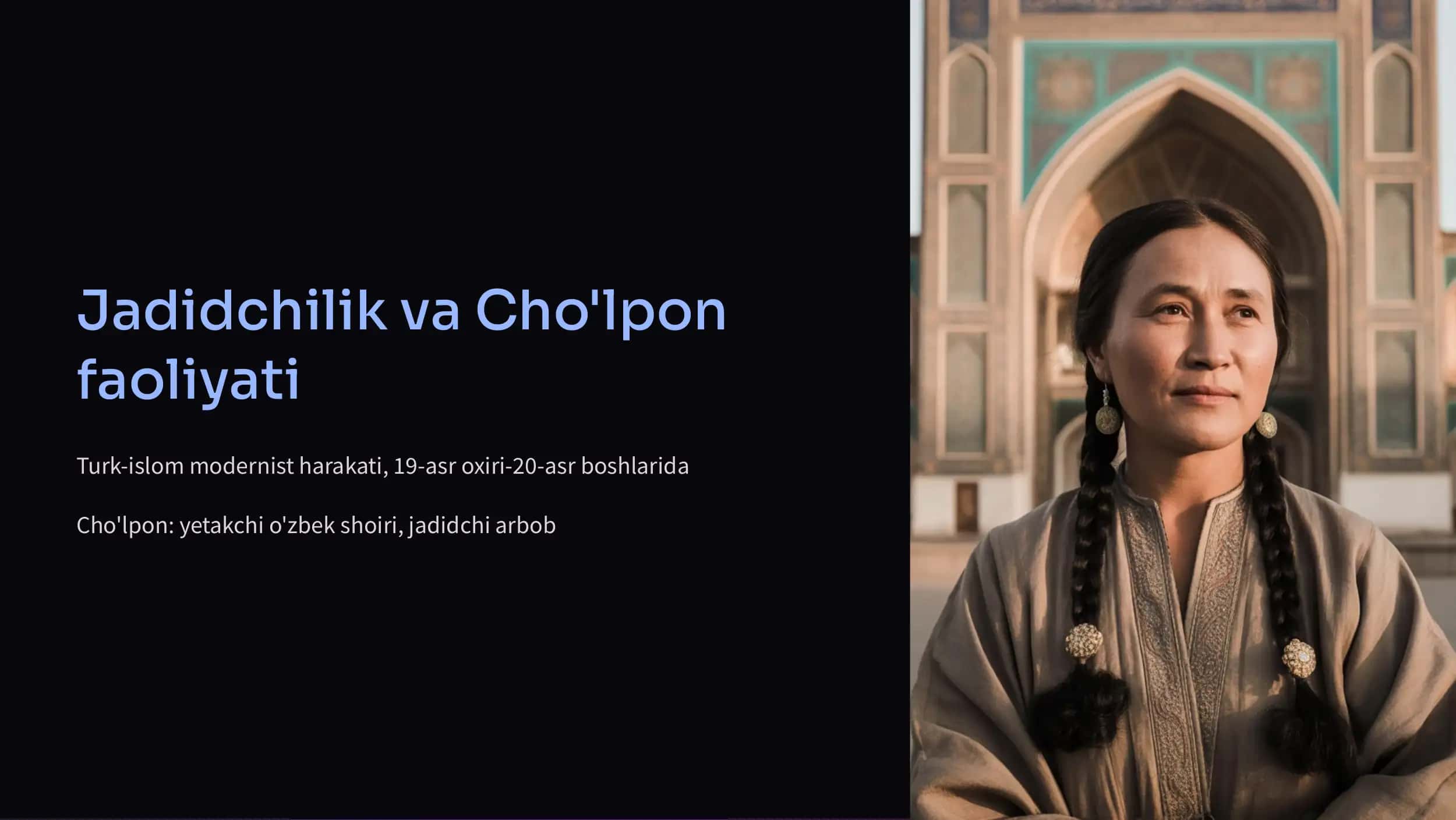 Jadidchilik va Cho'lpon faoliyati
