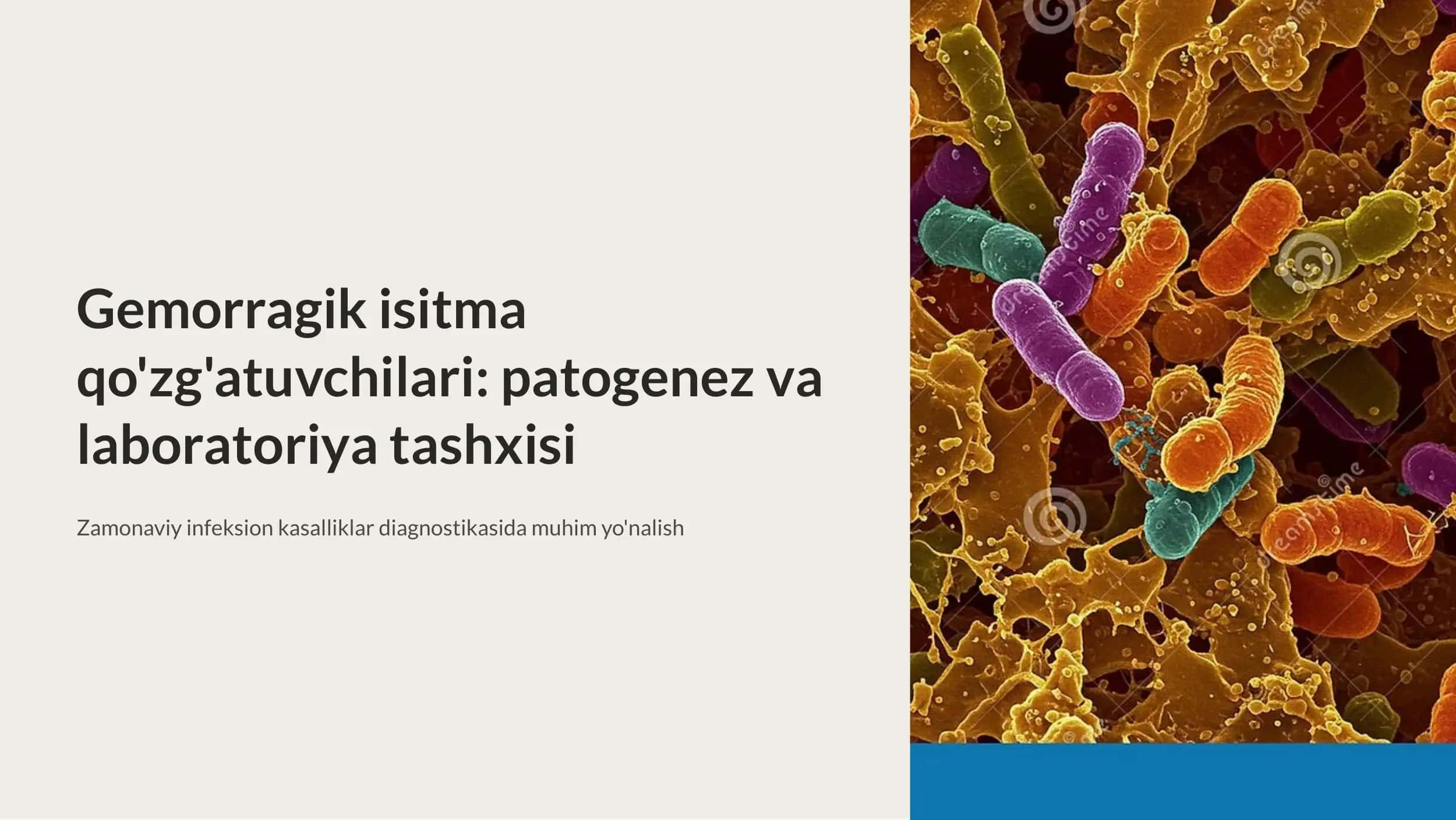 Gemorragik isitma qo'zg'atuvchilari, patogenezi,  laboratoriya tashxisi.