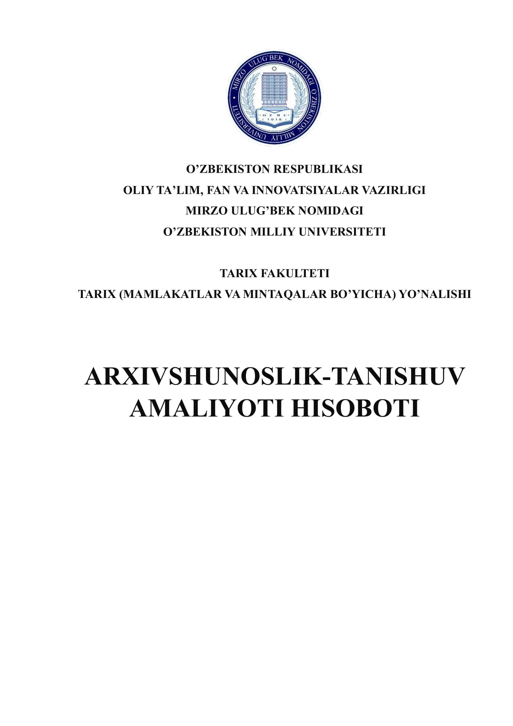 ARXIVSHUNOSLIK-TANISHUV AMALIYOTI HISOBOTI - Buxoro viloyat Qorovulbozor tuman arxivi tarixi va faoliyati