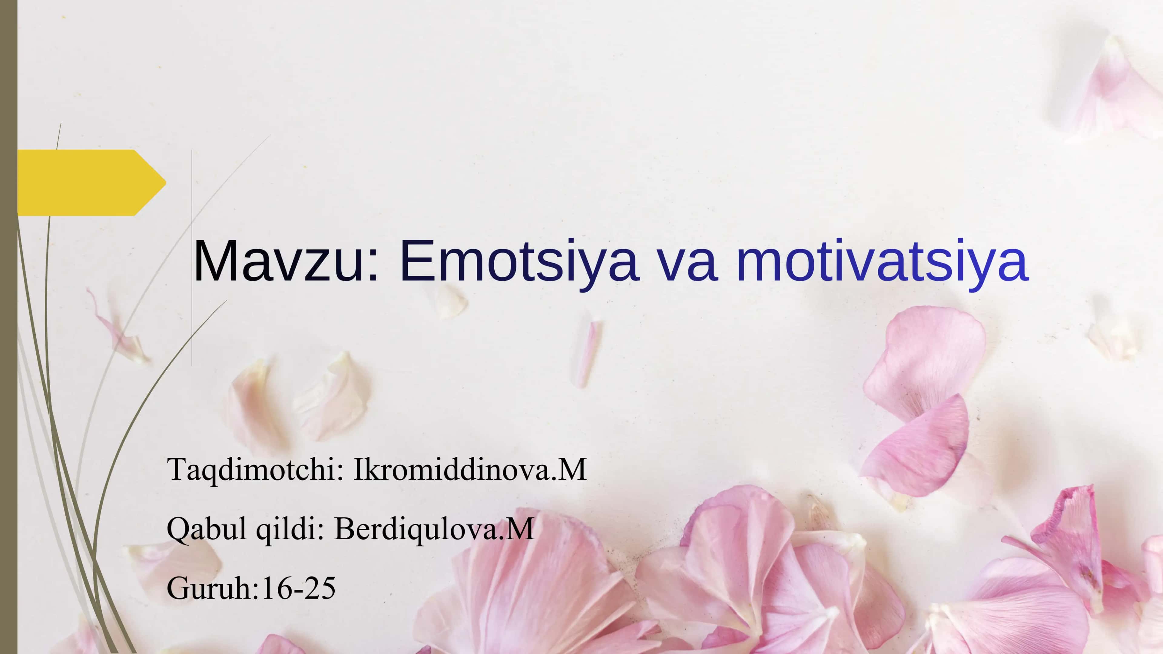 Emotsiya va motivatsiya mavzusida PPT
