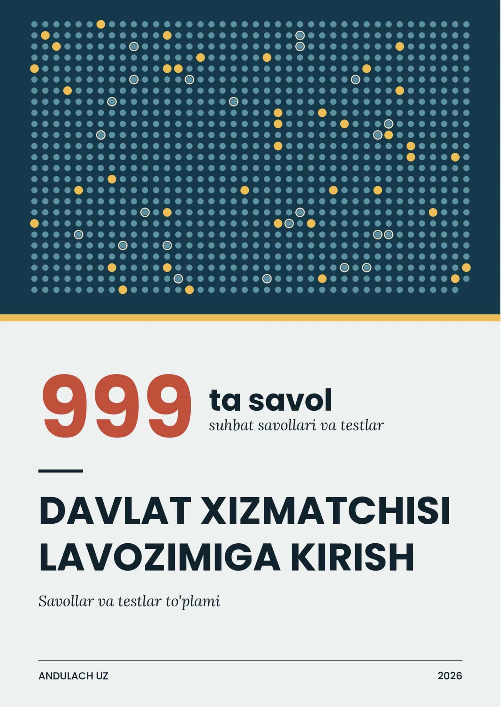 Davlat xizmatchisi lavozimiga kirish — savollar va testlar. 1000 ta savol va javoblar, suhbatlari bilan