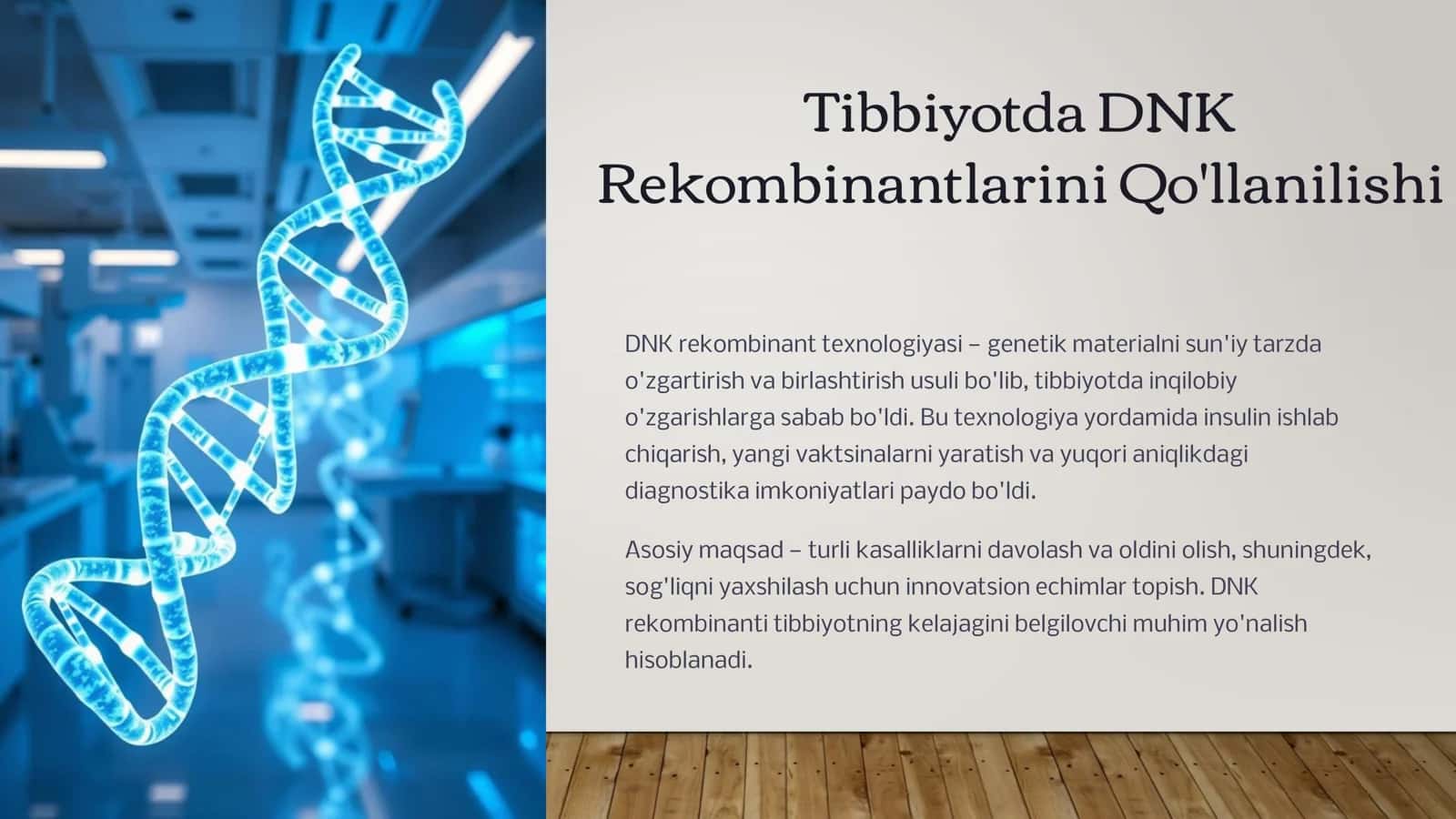 Tibbiyotda DNK Rekombinantlarini Qo'llanilishi