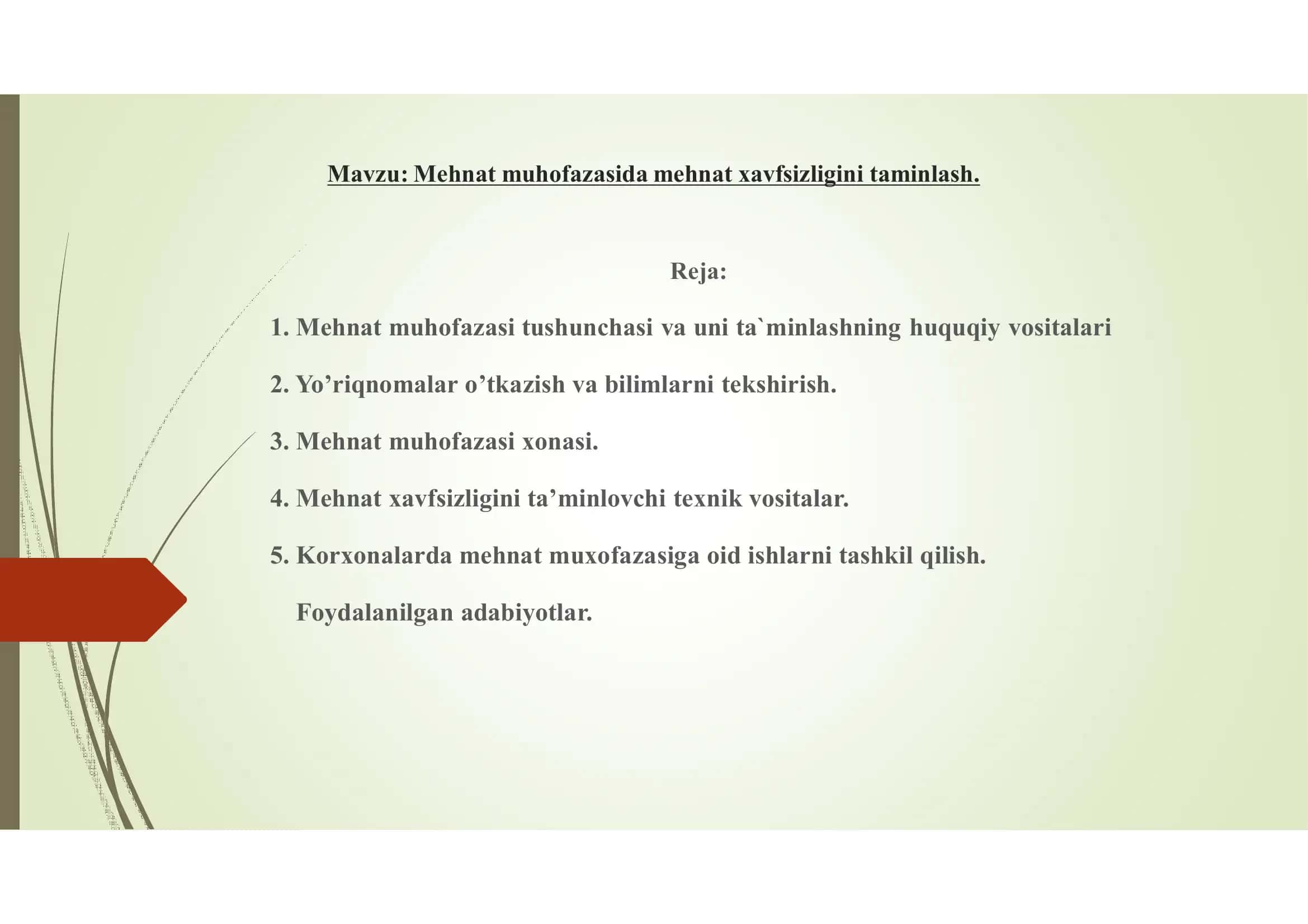 Mehnat muhofazasida mehnat xavfsizligini taminlash