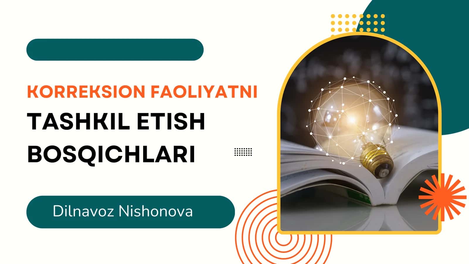 Korreksion faoliyatni tashkil etish