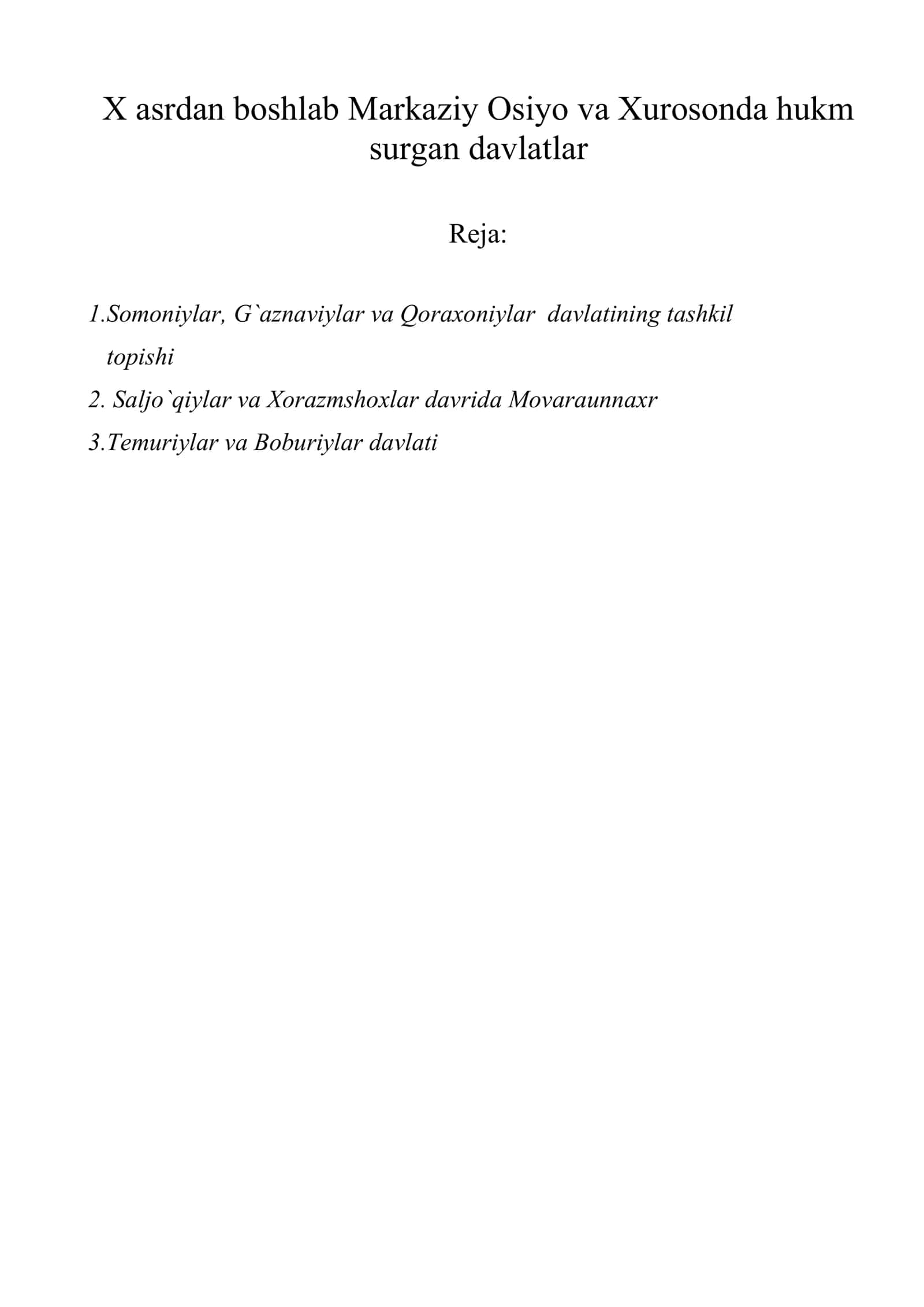 X asrdan boshlab Markaziy Osiyo va Xurosonda hukm surgan davlatlar