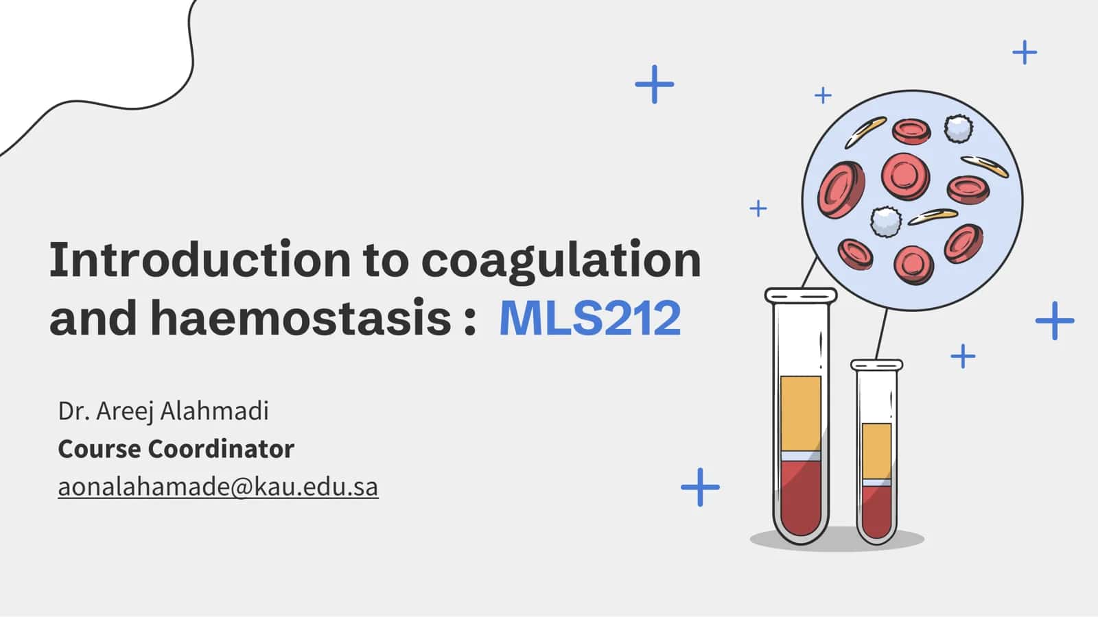 Introduction to coagulation and haemostasis: MLS212