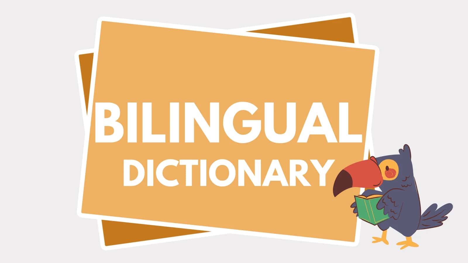 BILINGUAL DICTIONARY