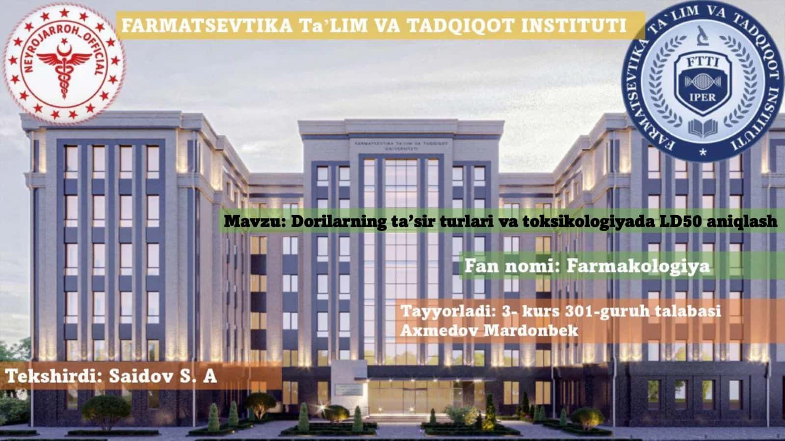 Dorilarning ta’sir turlari va toksikologiyada LD50 aniqlash