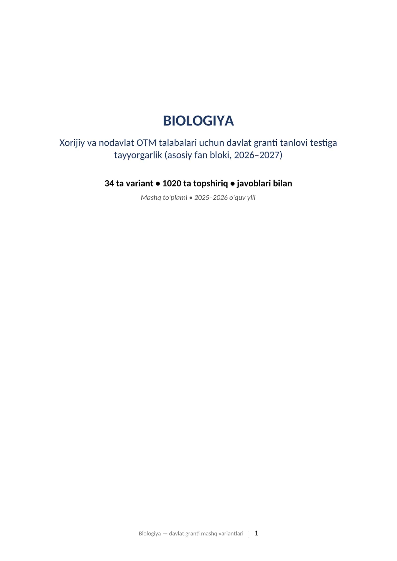 BIOLOGIYA Xorijiy va nodavlat OTM talabalari uchun davlat granti tanlovi testiga tayyorgarlik (asosiy fan bloki, 2026–2027)