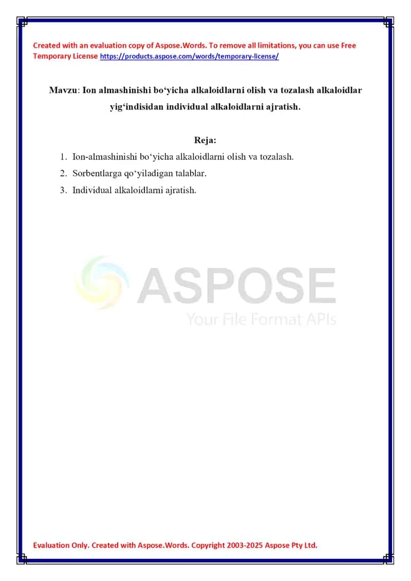 Ion almashinishi bo‘yicha alkaloidlarni olish va tozalash alkaloidlar yig‘indisidan individual alkaloidlarni ajratish.
