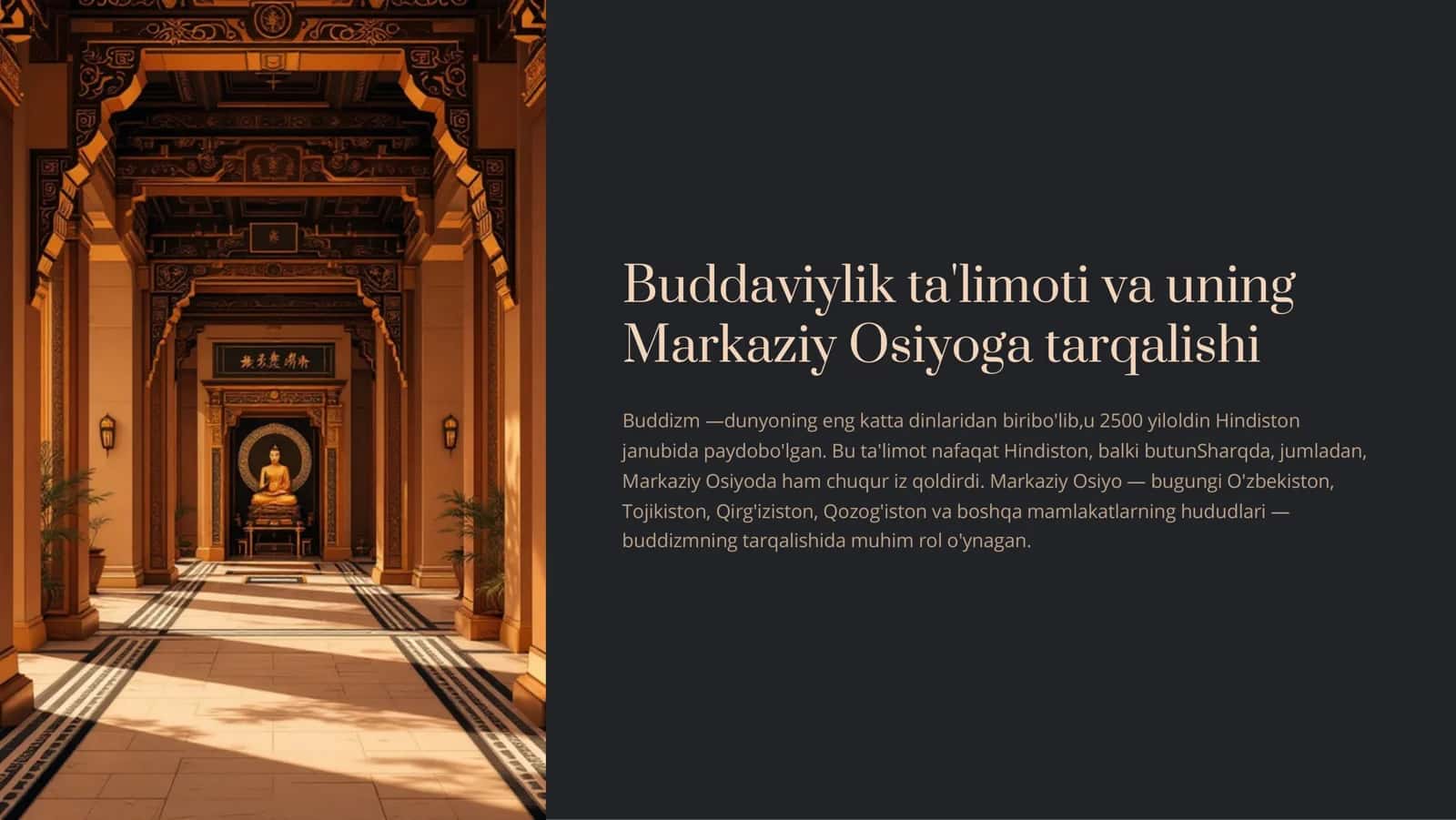 Buddaviylik ta'limoti va uning Markaziy Osiyoga tarqalishi