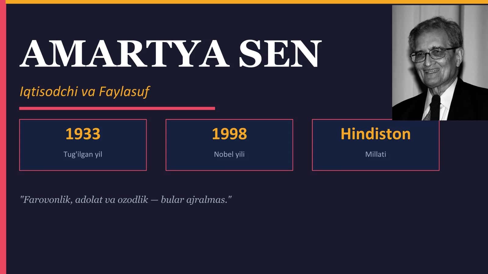 Amartya Sen: Farovonlik va Rivojlanish Iqtisodiyoti (A+ Mustaqil ish / Prezentatsiya)
