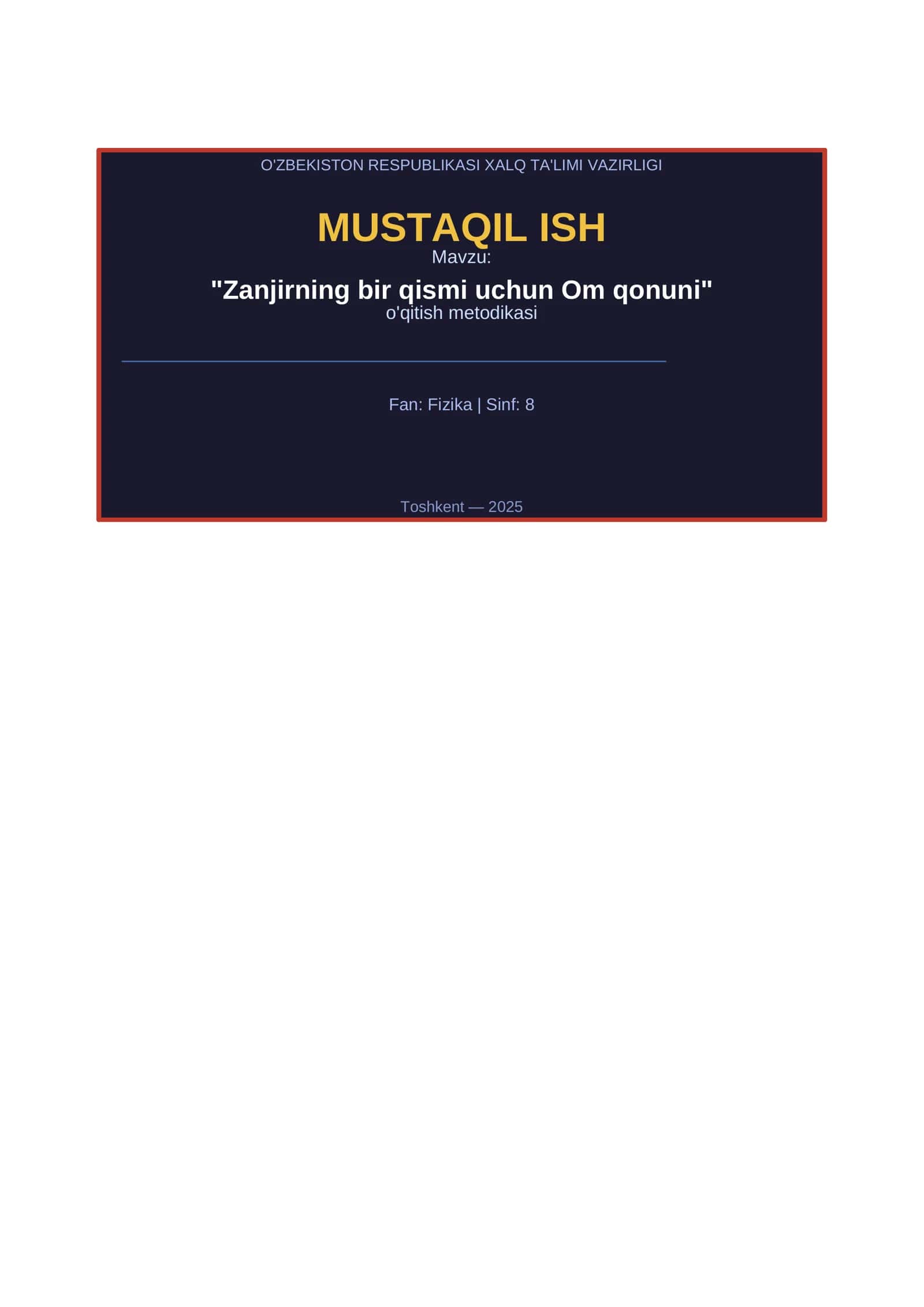 "Zanjirning bir qismi uchun Om qonuni" o'qitish metodikasi