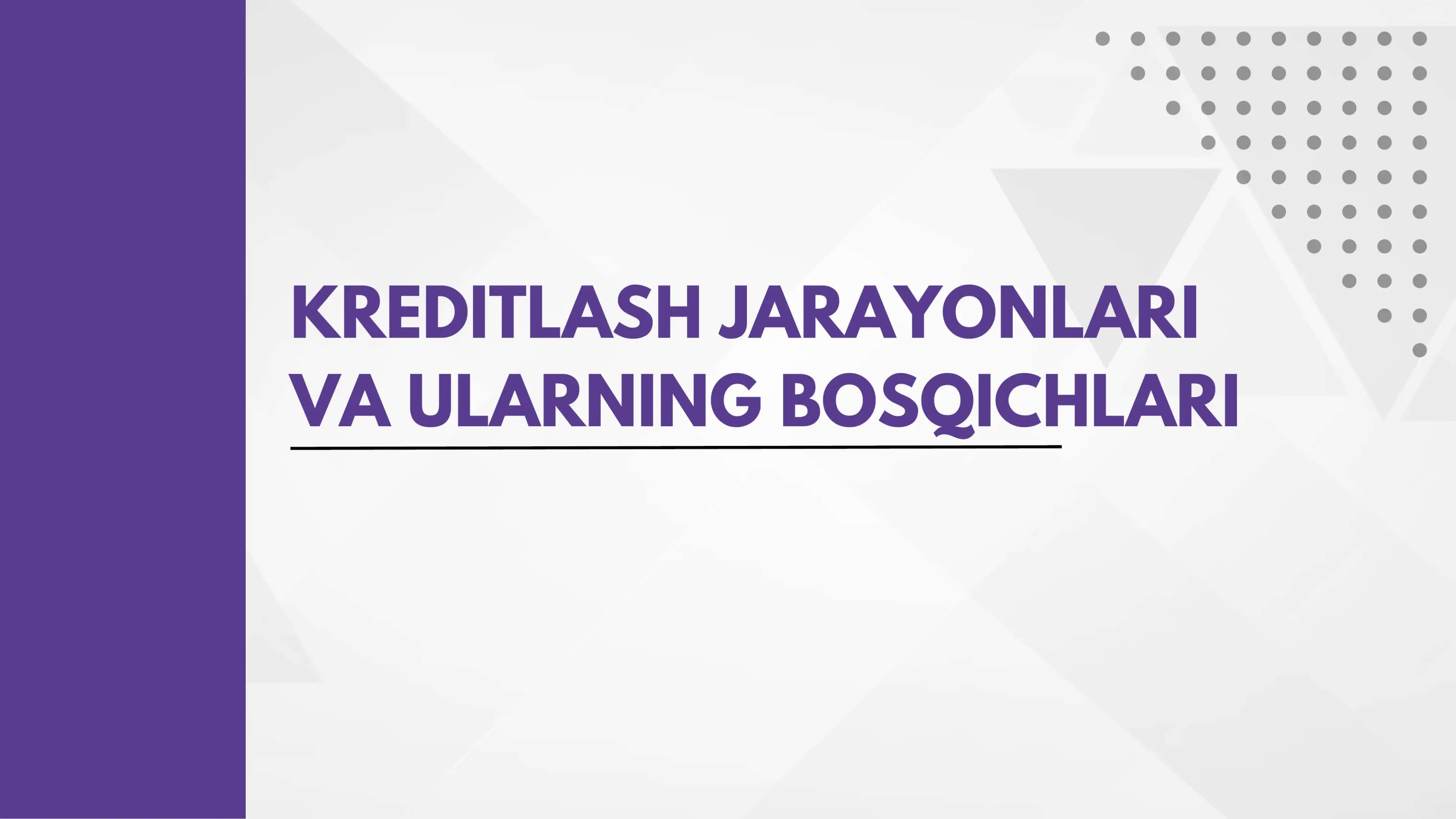 Kreditlash Jarayonlari