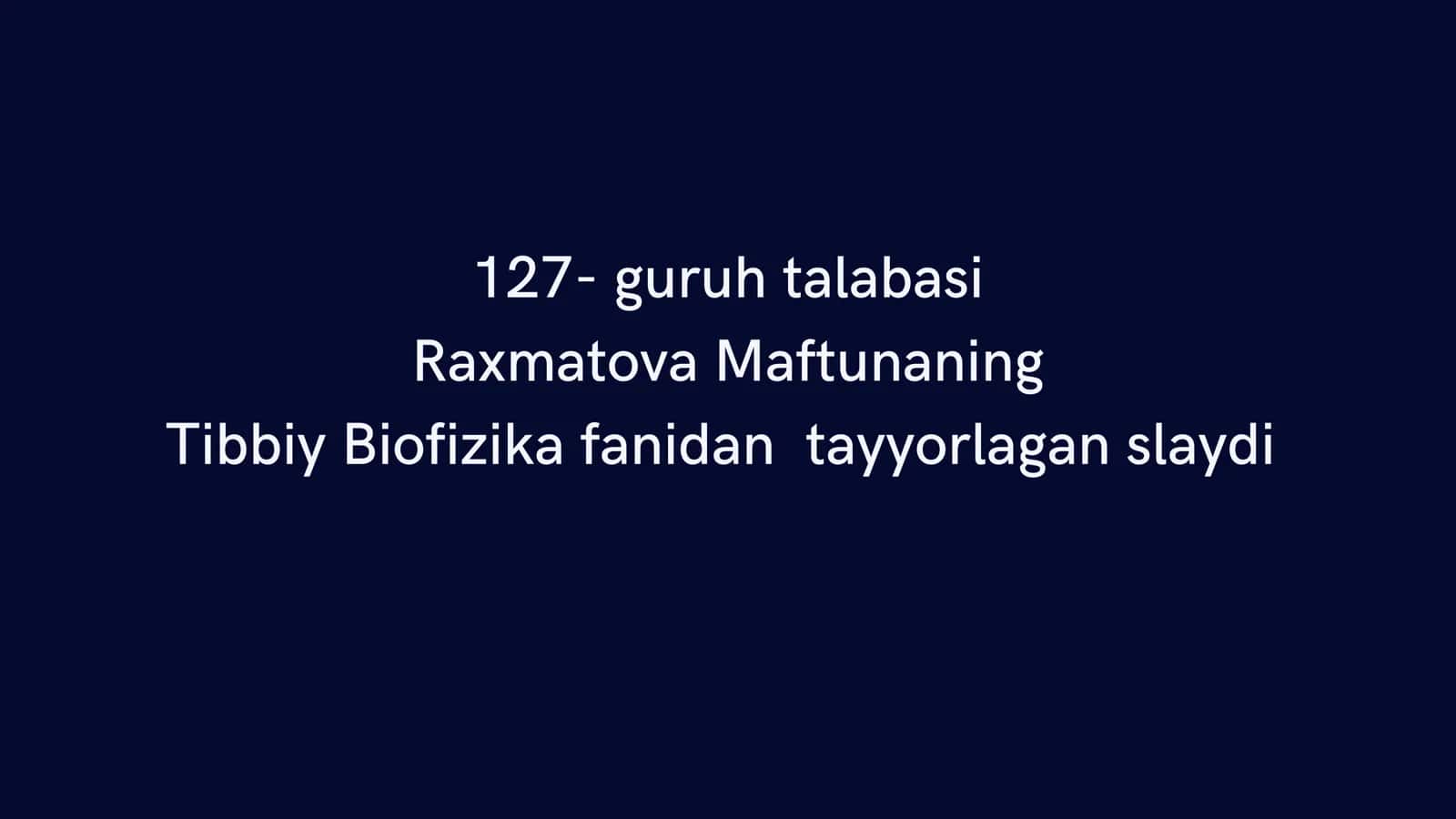 Tibbiy Biofizika slaydi