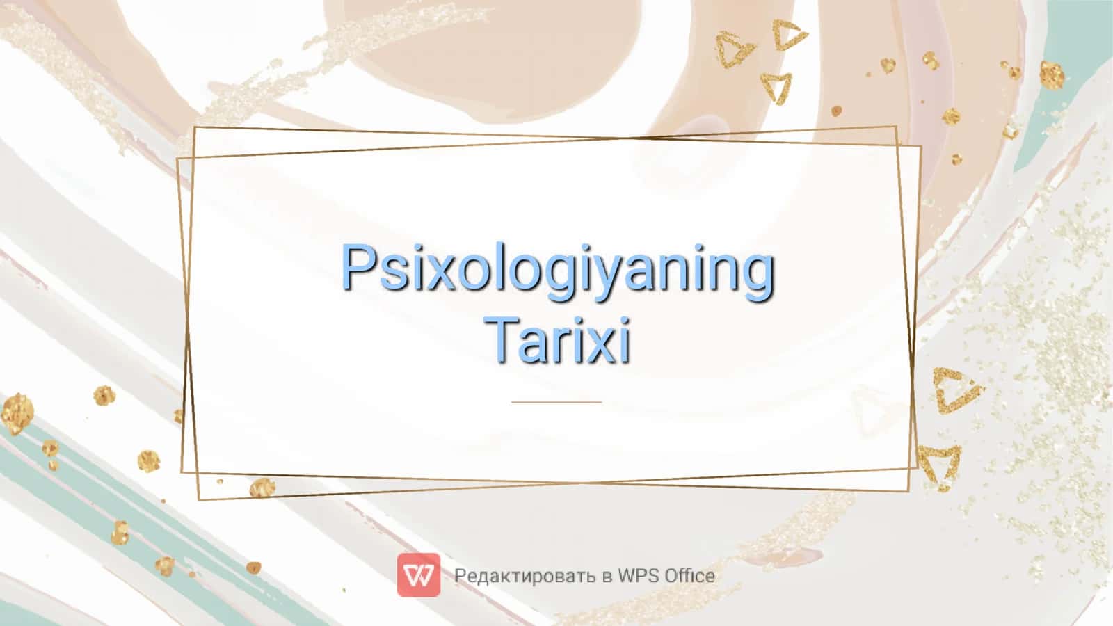 Psixologiyaning Tarixi